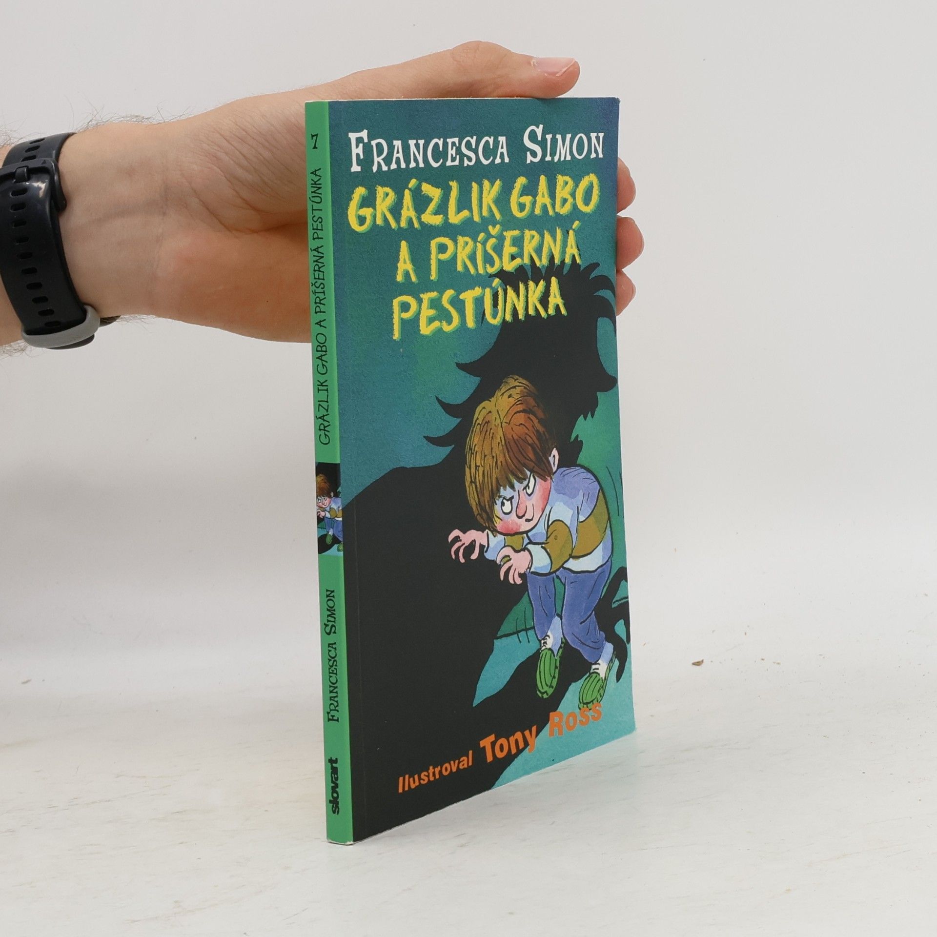 Francesca Simon Grázlik Gabo a príšerná pestúnka