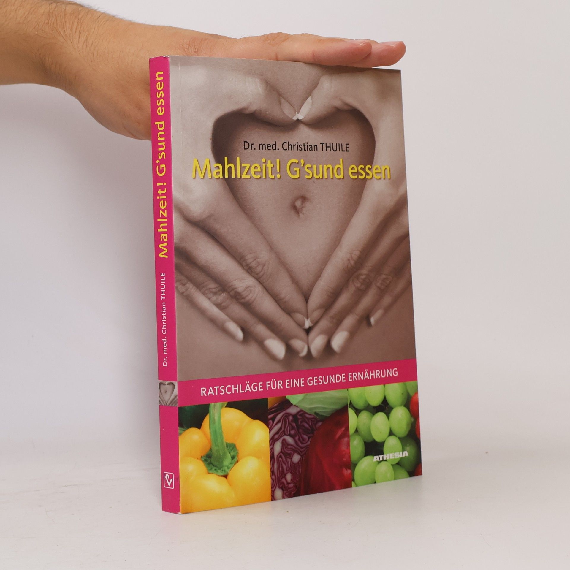 Dr. med. Christian Thuile Mahlzeit - g'sund essen