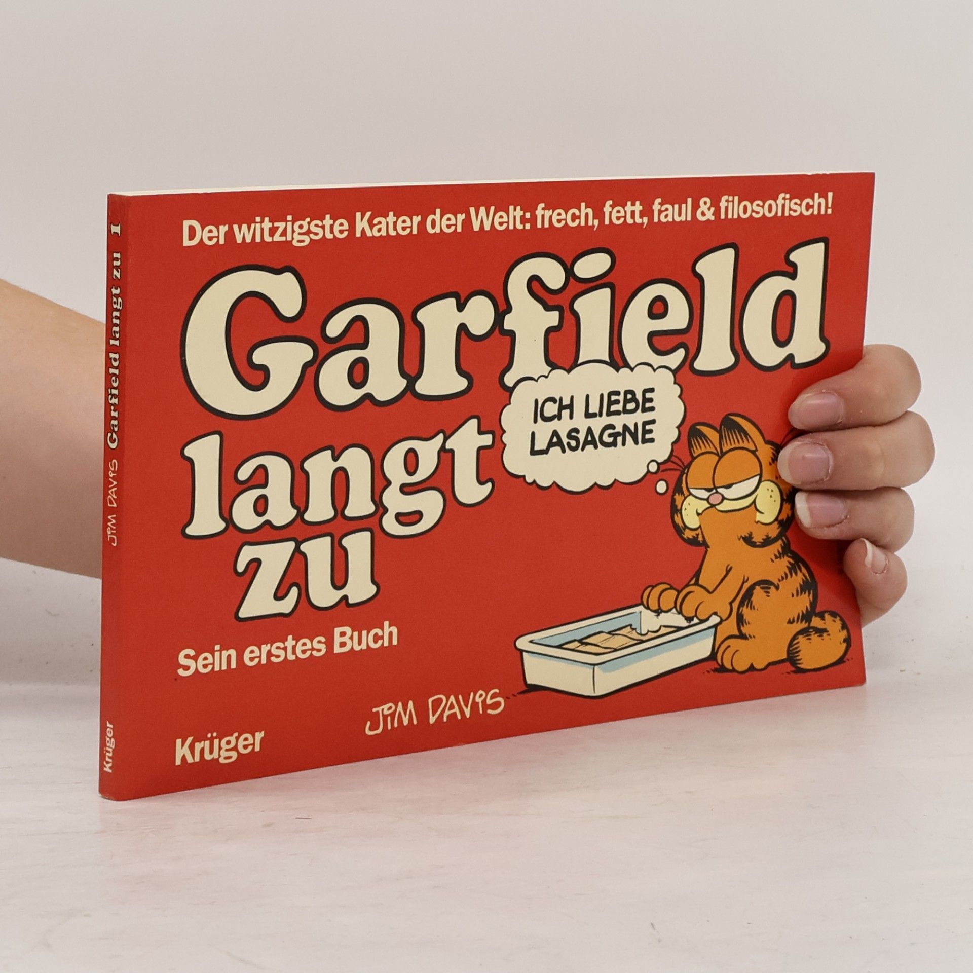 Jim Davis Garfield langt zu