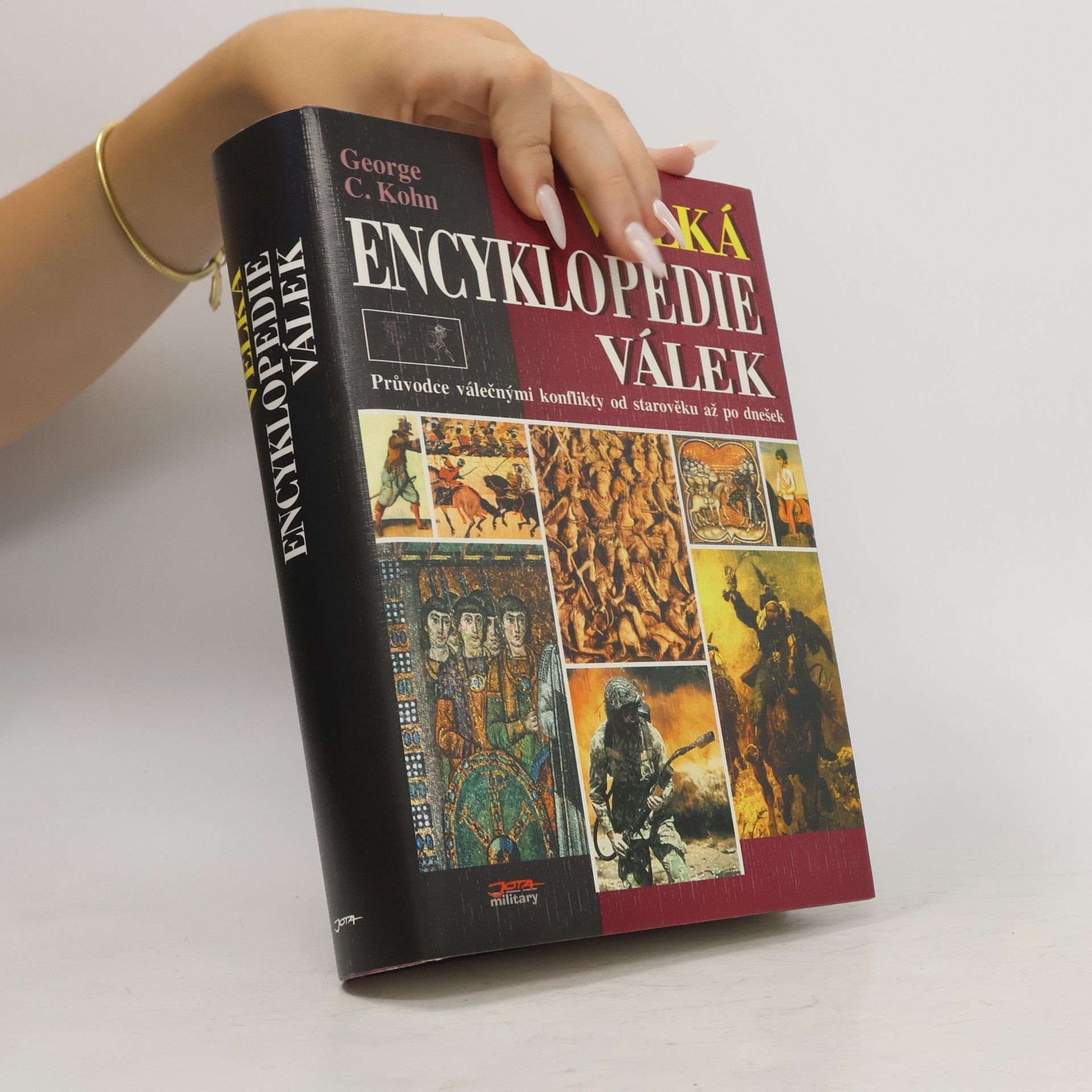 George C. Kohn Velká encyklopedie válek – průvodce válečnými konflikty od starověku až po dnešek