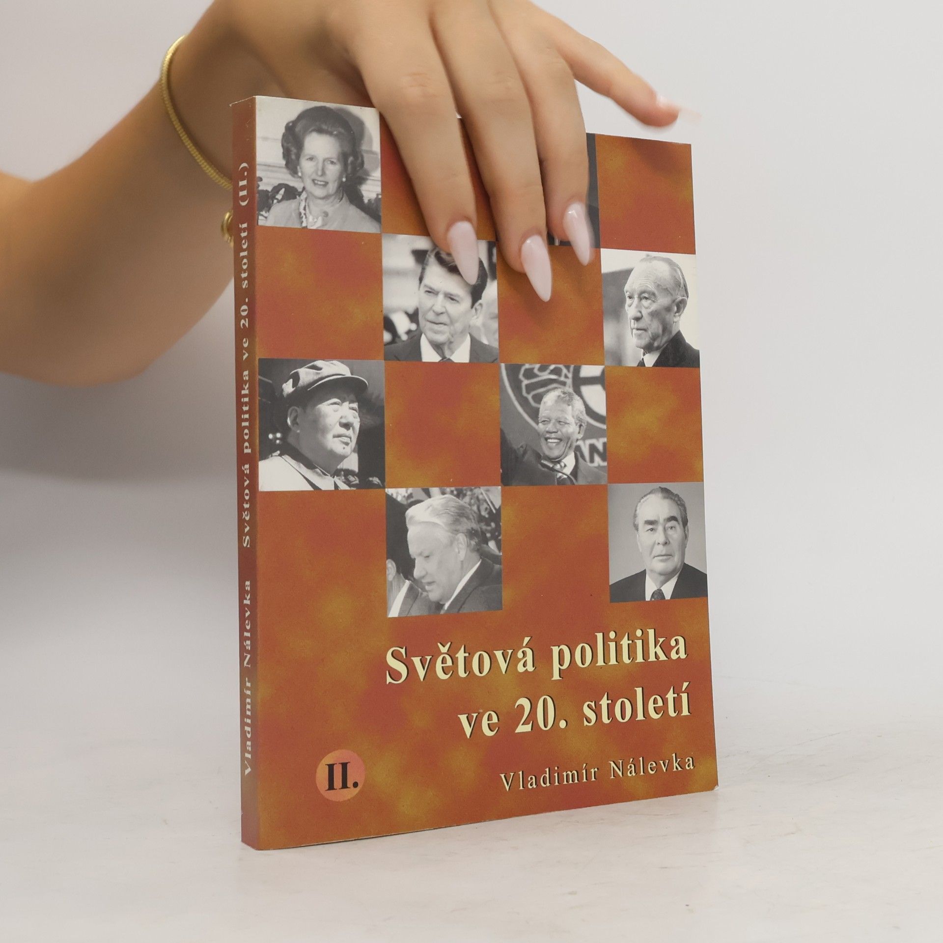 Vladimír Nálevka Světová politika ve 20. století. II.