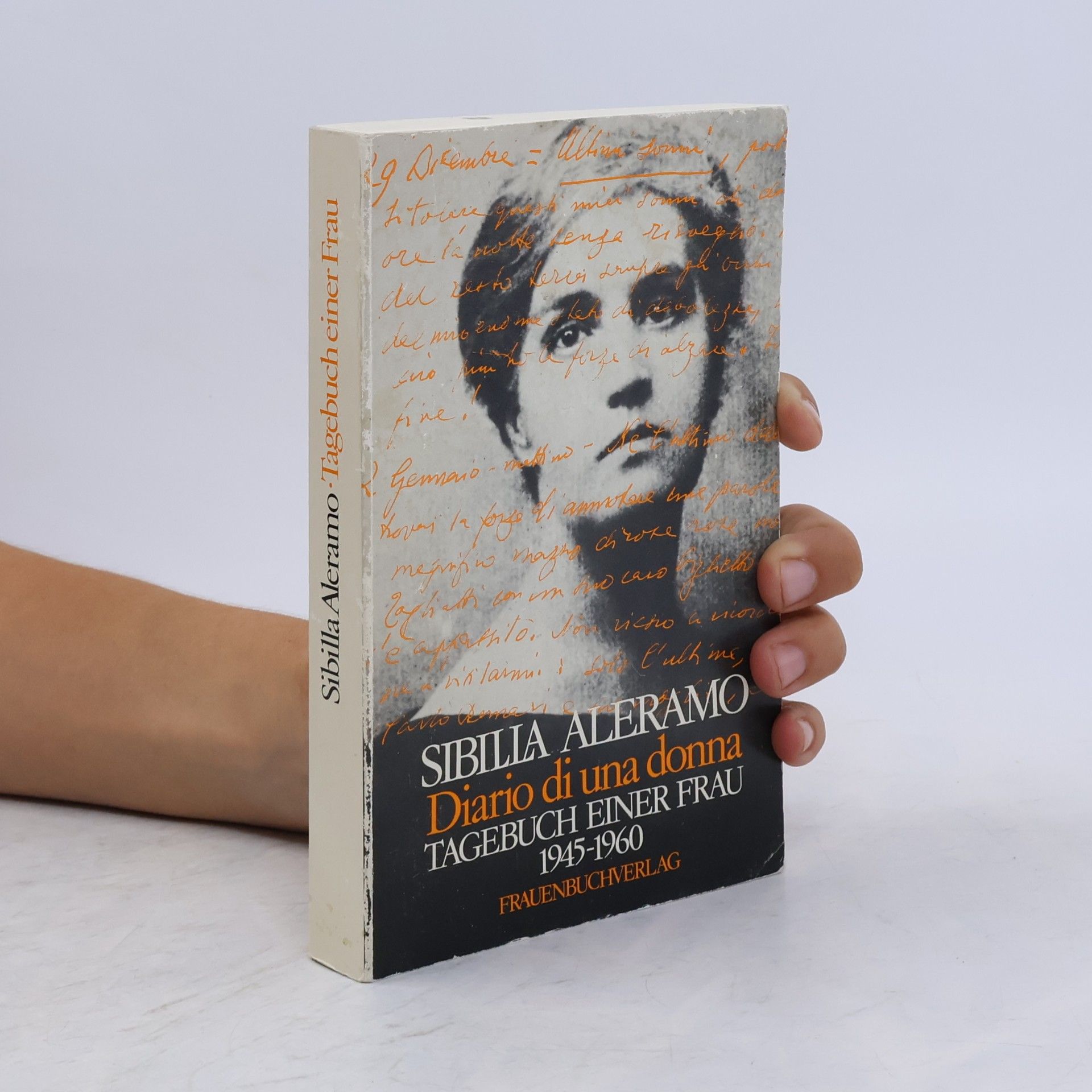 Sibilla Aleramo Diario di una donna. Tagebuch einer Frau 1945 - 1960