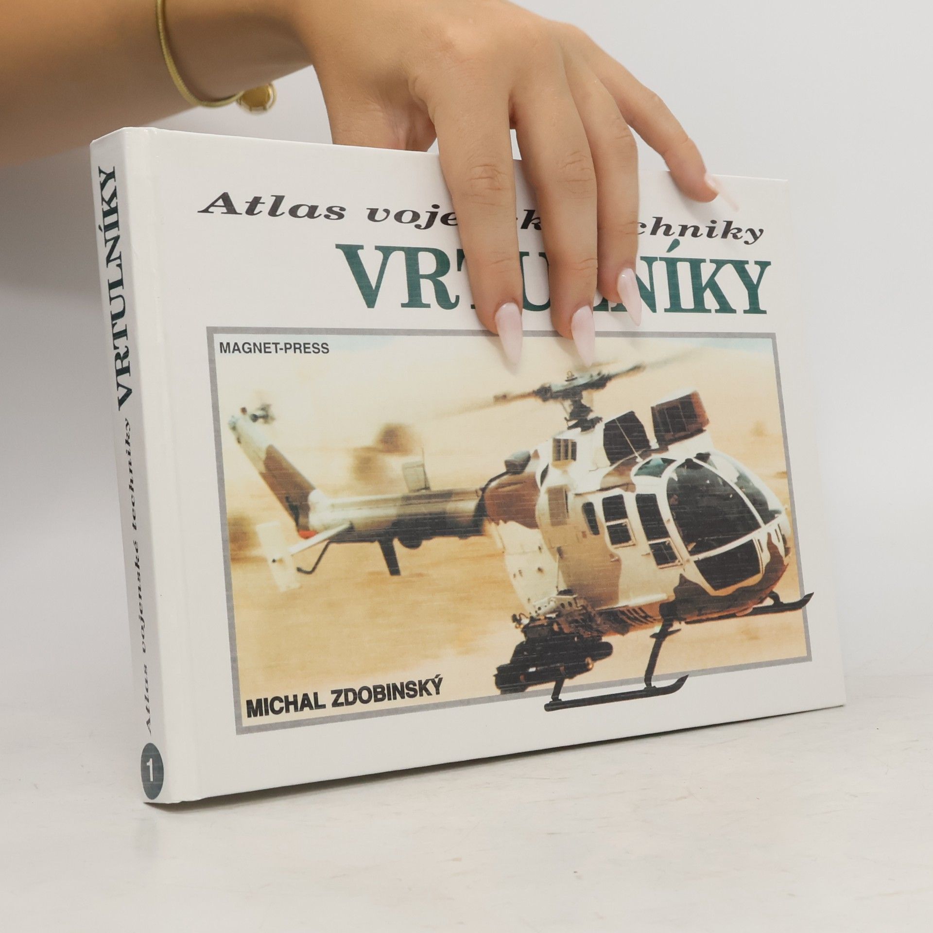 Michal Zdobinský Atlas vojenské techniky: Vrtulníky