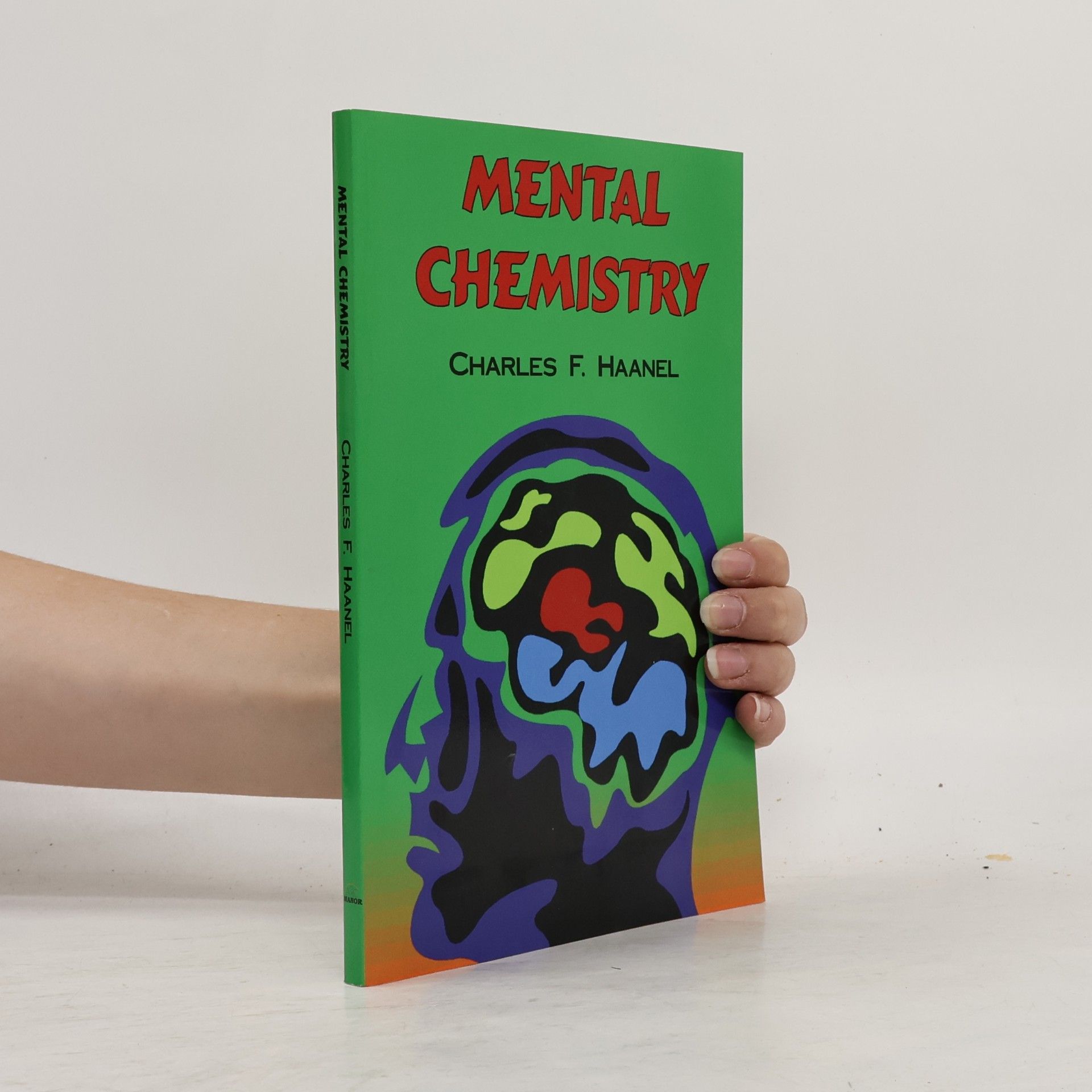 Charles Francis Haanel Mental Chemistry
