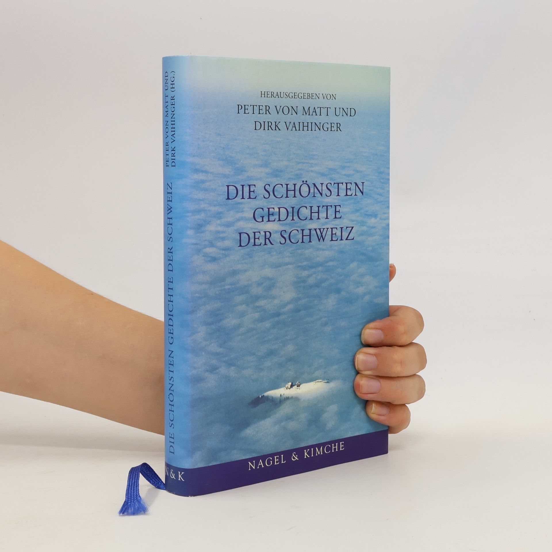 Peter von Matt Die schönsten Gedichte der Schweiz