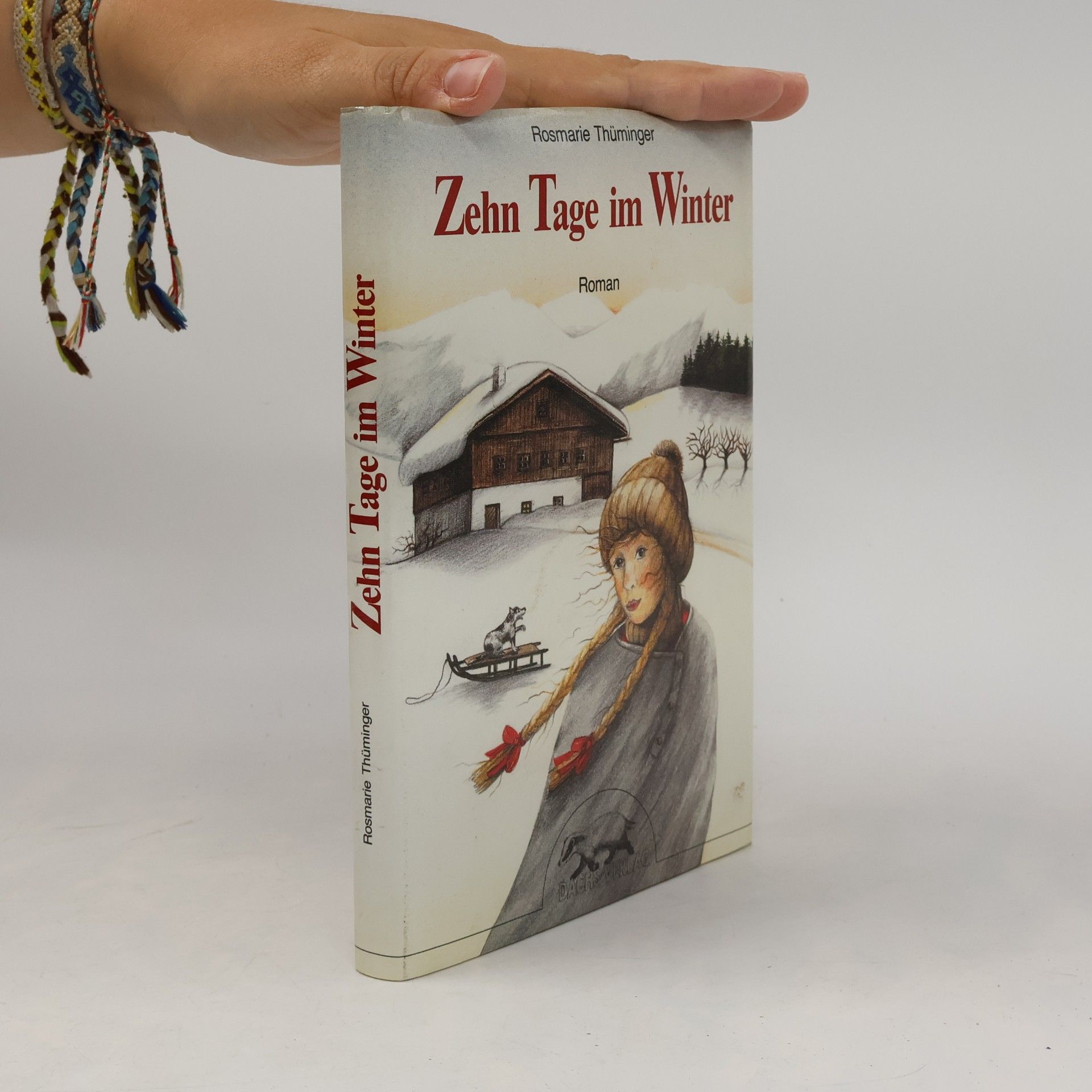 Rosmarie Thüminger Zehn Tage im Winter