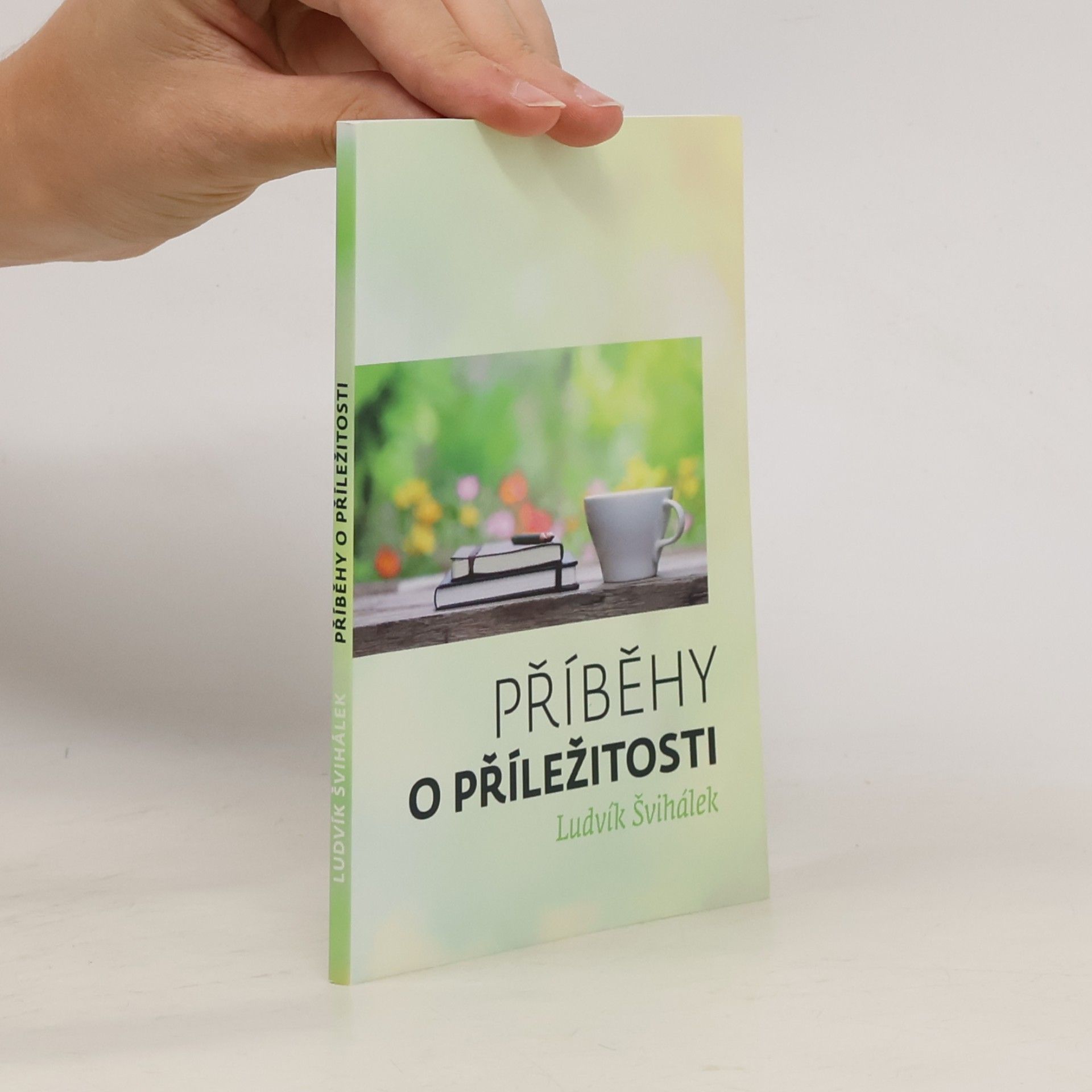 Ludvík Švihálek Příběhy o příležitosti