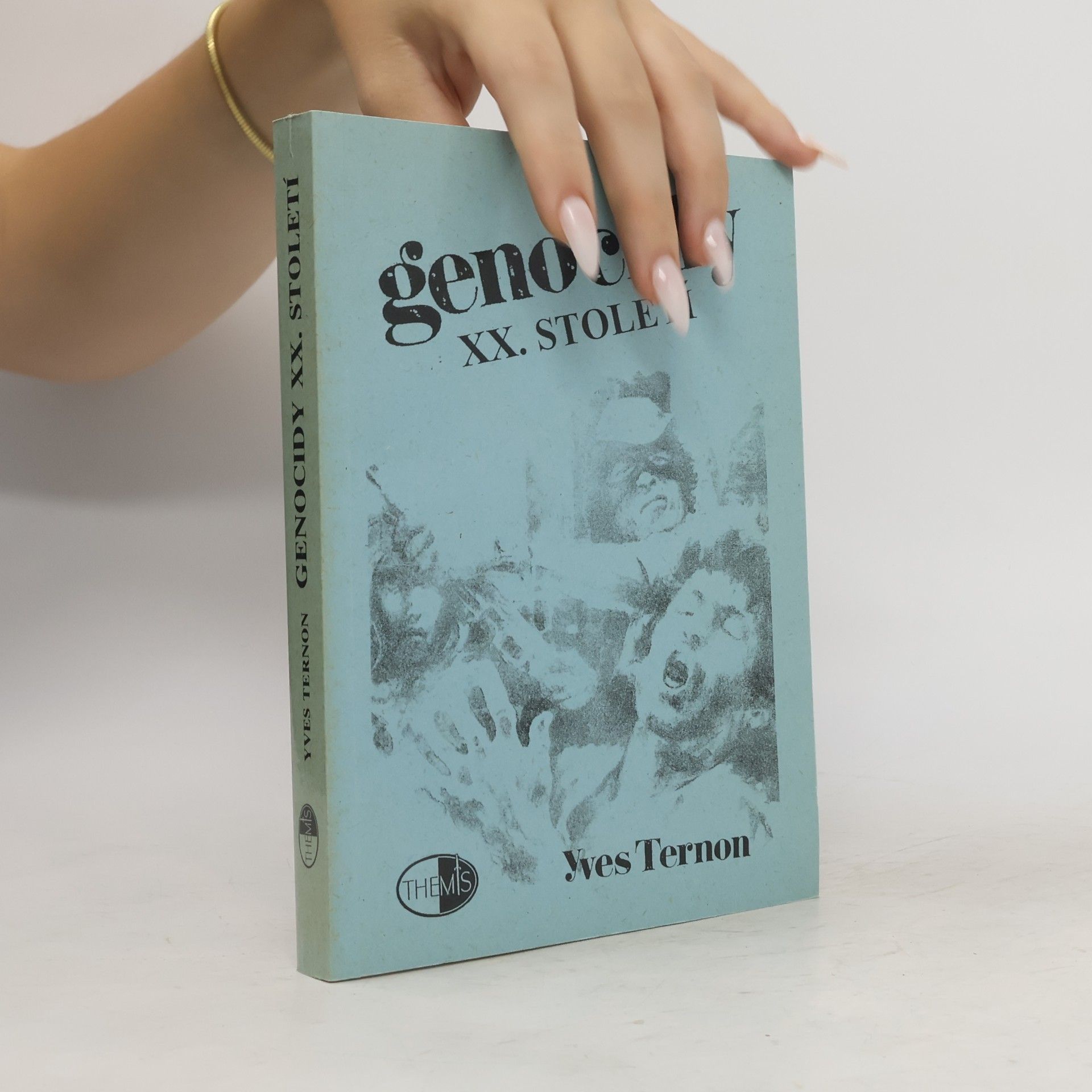Yves Ternon Genocidy XX. století. Zločinný stát