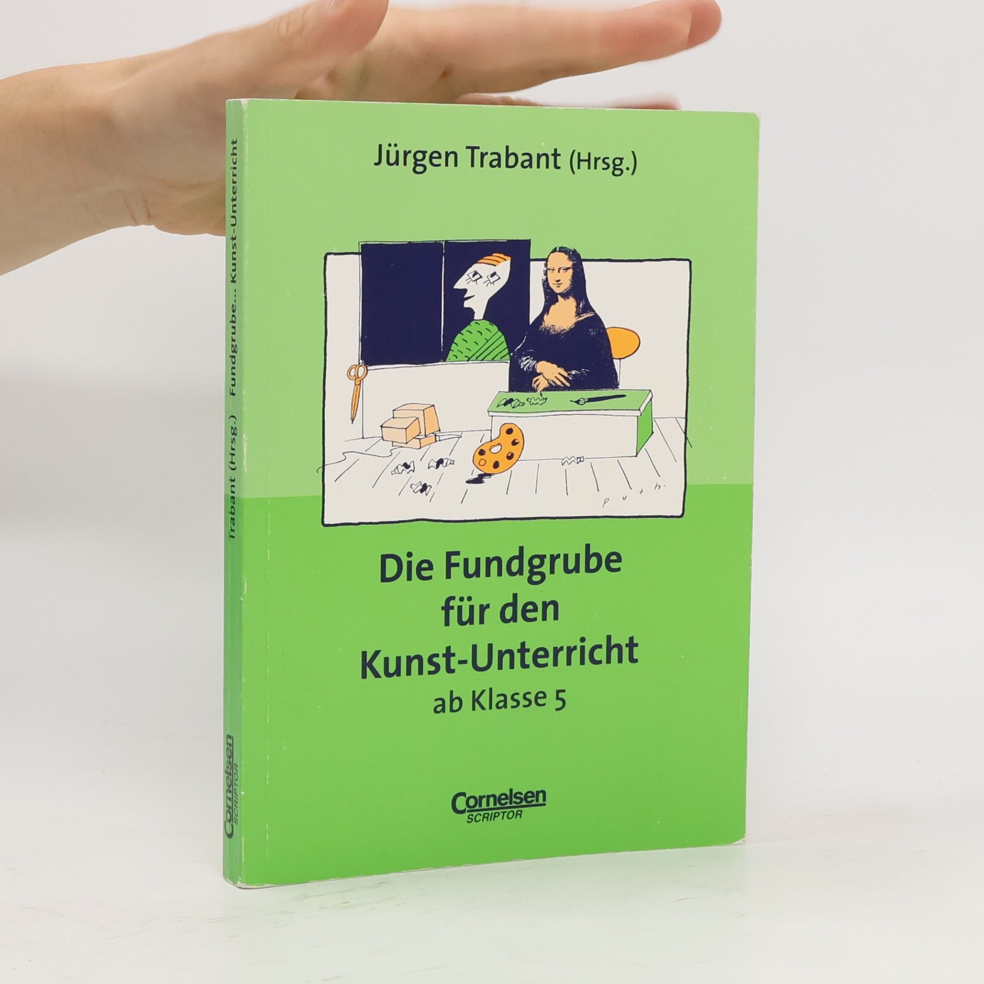 Jürgen Trabant Die Fundgrube für den Kunst-Unterricht