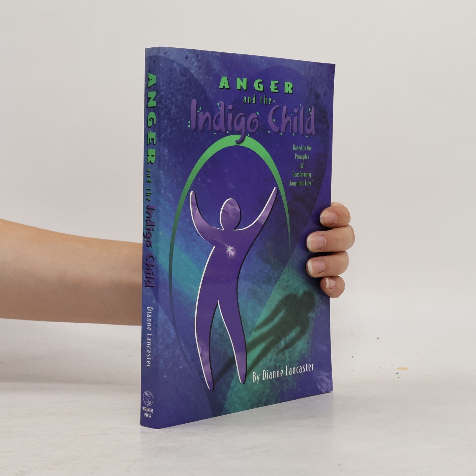 Dianne Lancaster Anger and the Indigo Child