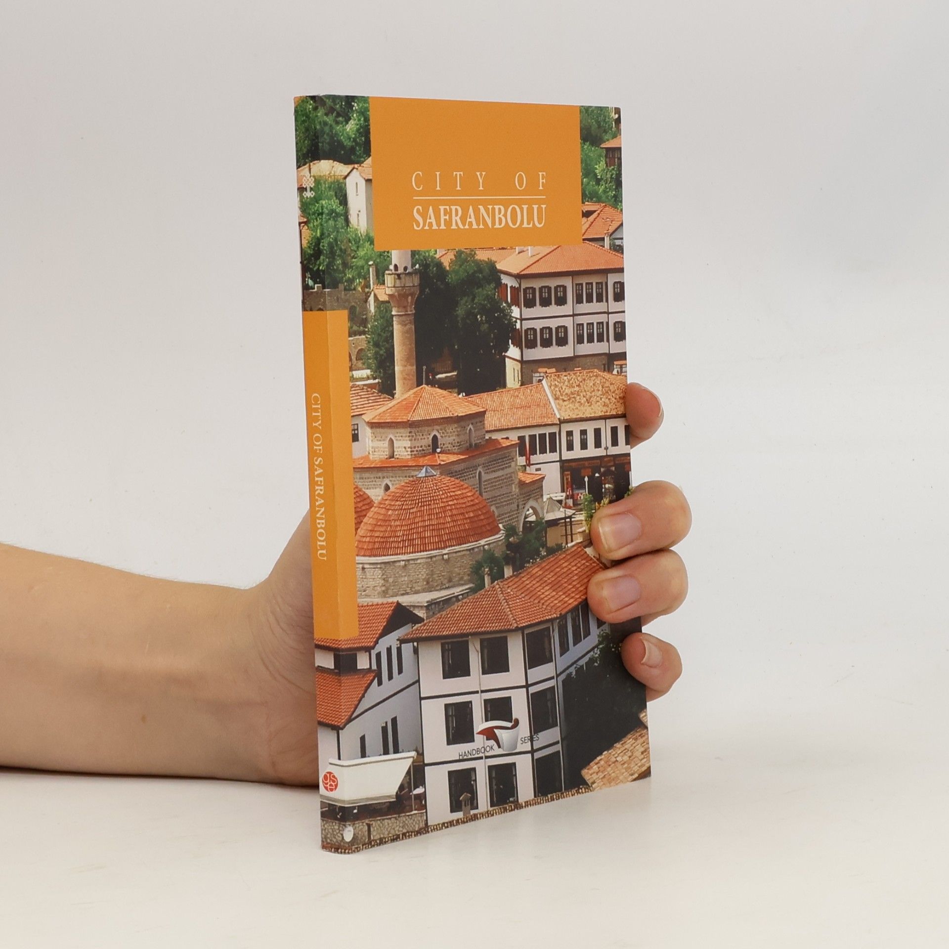 Handbook Series: City of Safranbolu