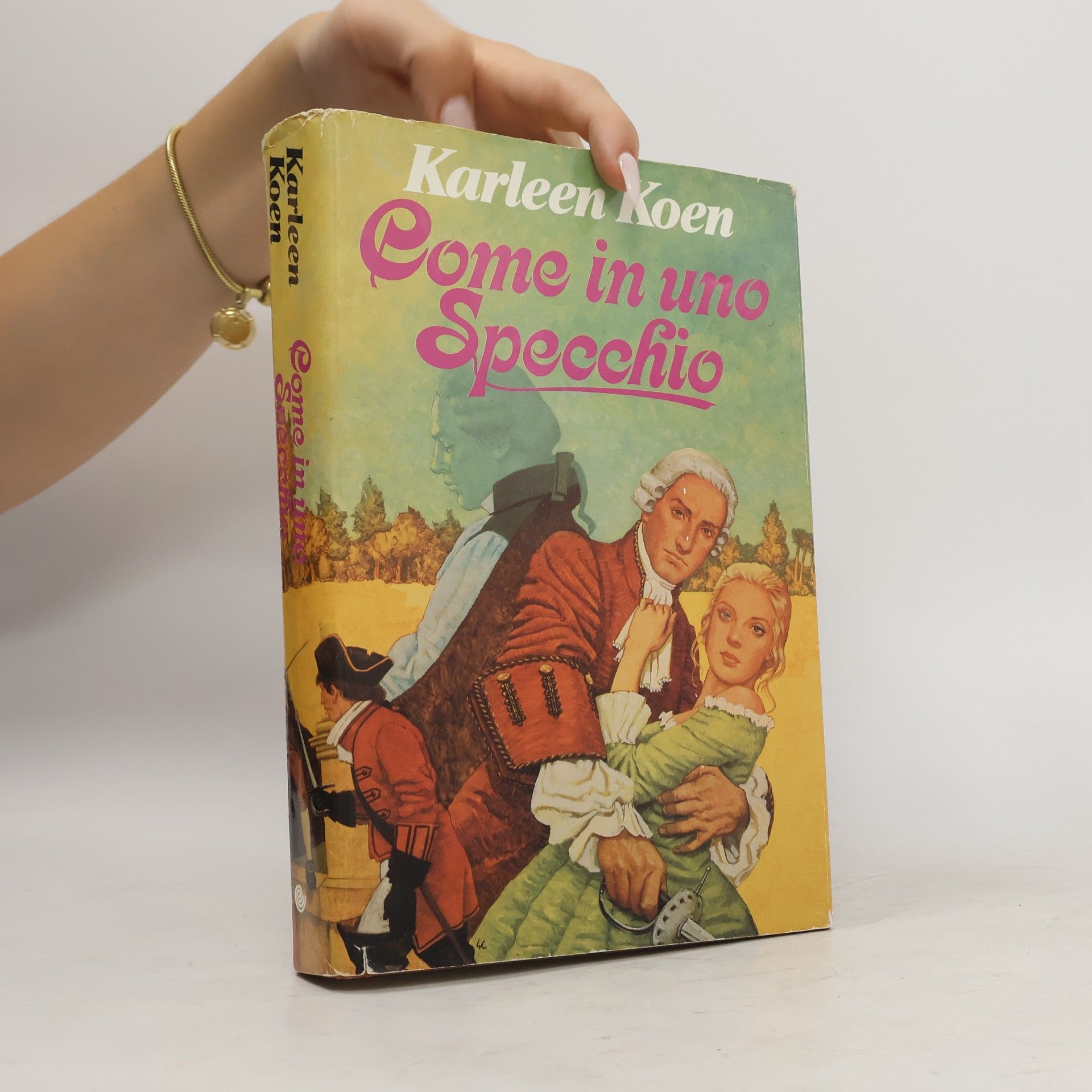Karleen Koen Come in uno specchio