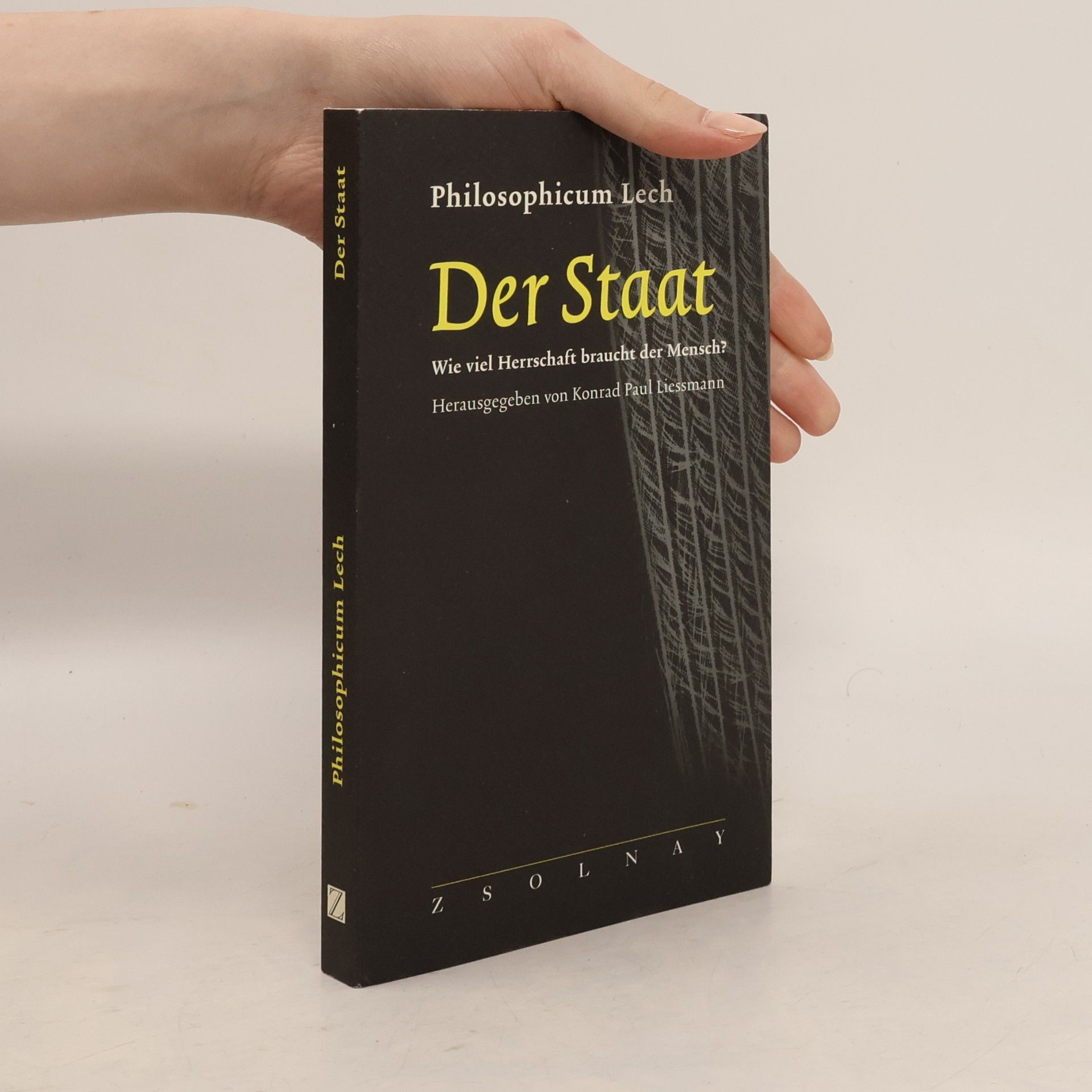 Konrad Paul Liessmann Der Staat