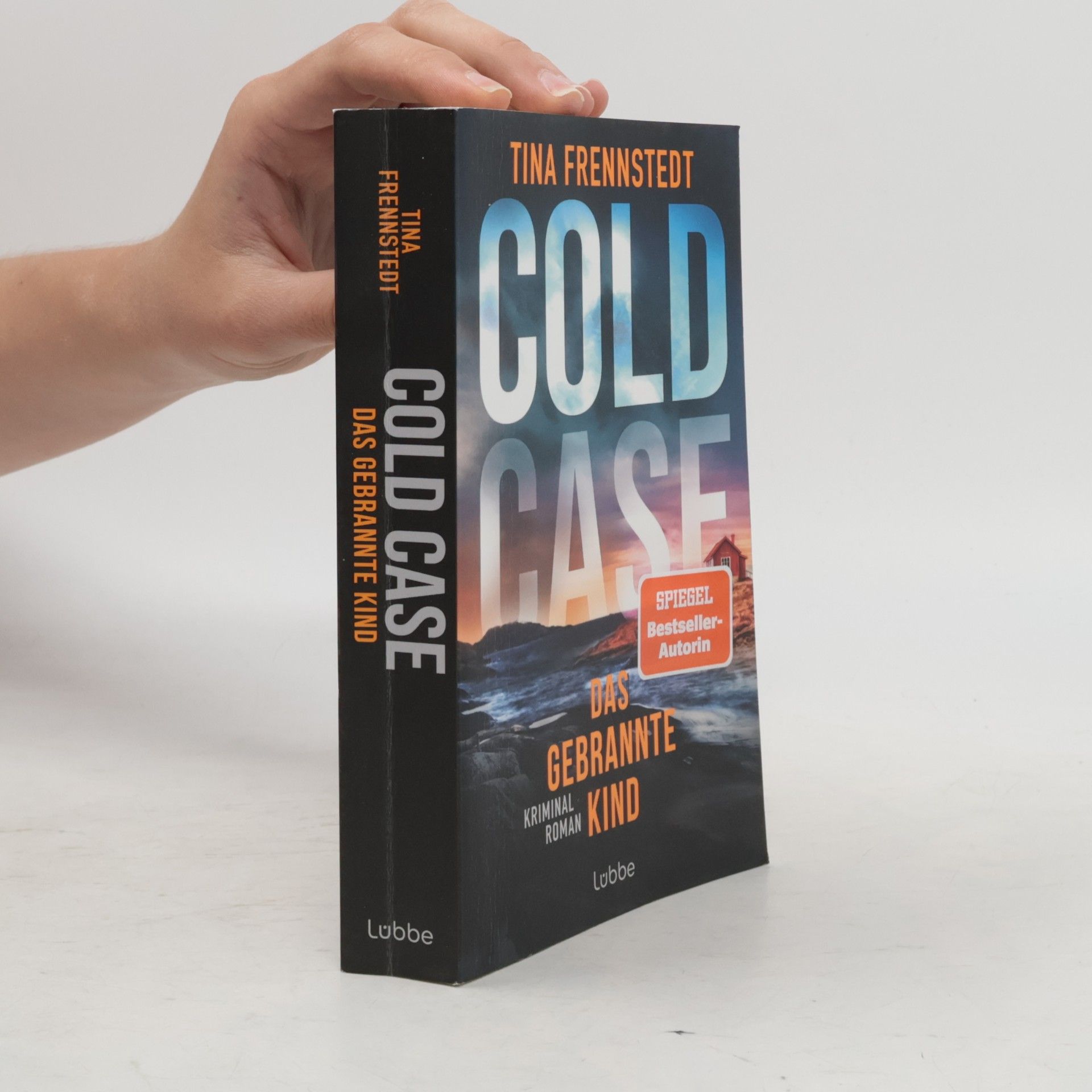 Tina Frennstedt Cold case. Das gebrannte Kind