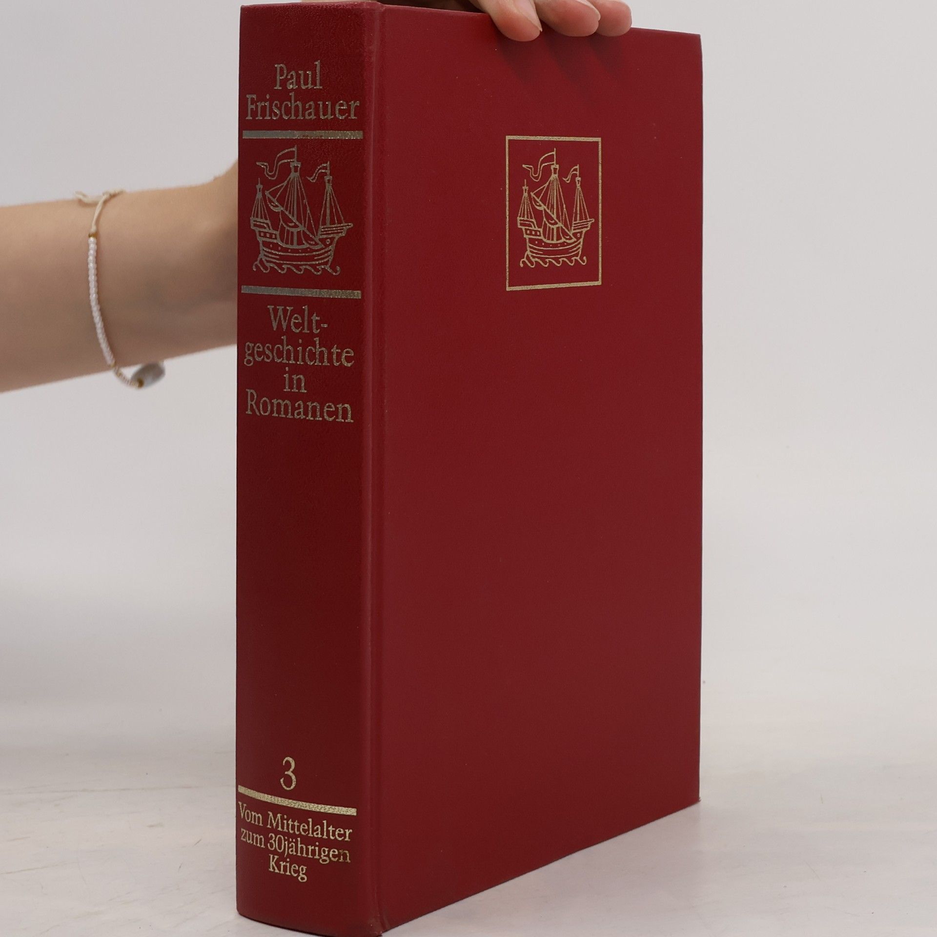 Paul Frischauer Weltgeschichte in Romanen 2. Caesaren und Kaiser