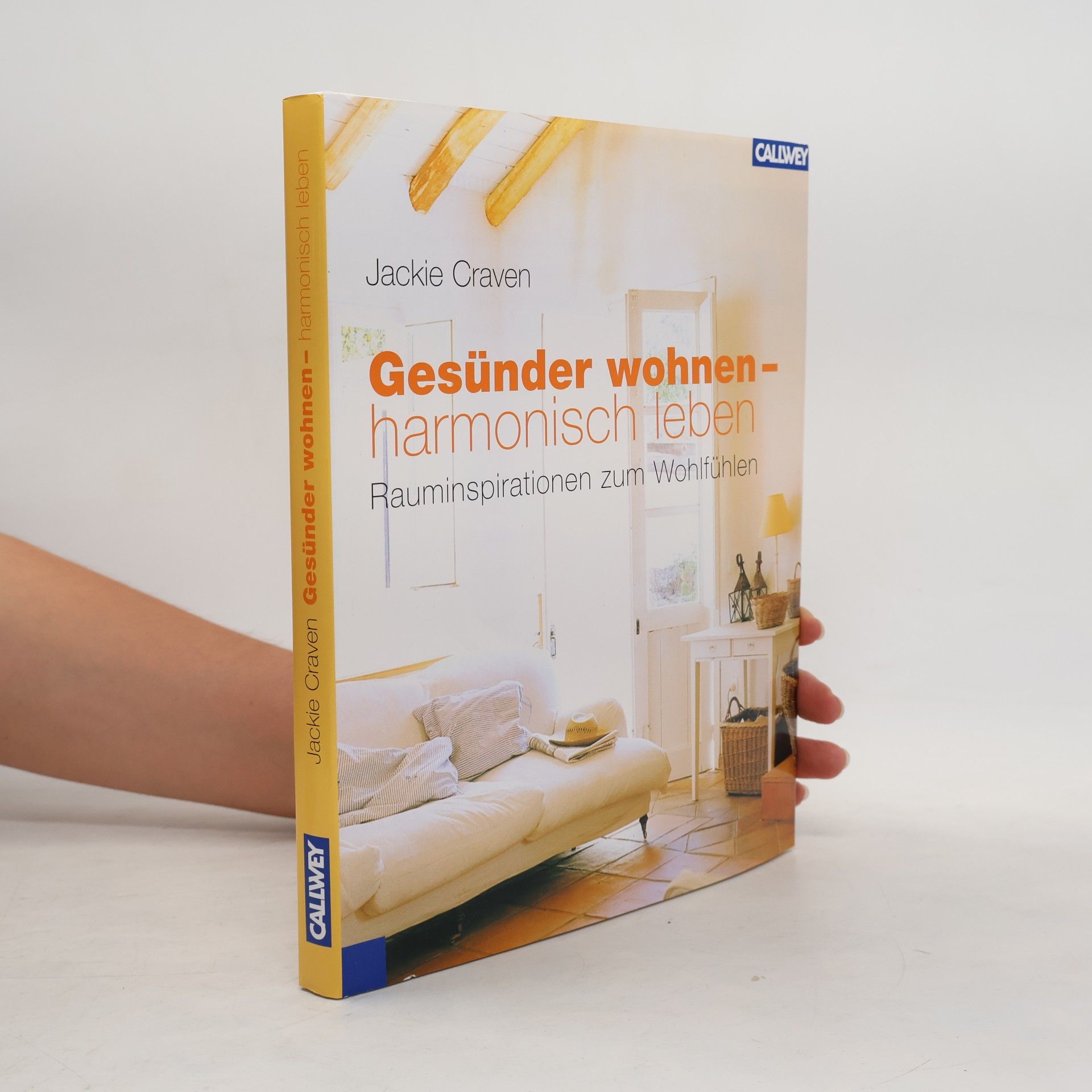 Jackie Craven Gesünder wohnen - harmonisch leben