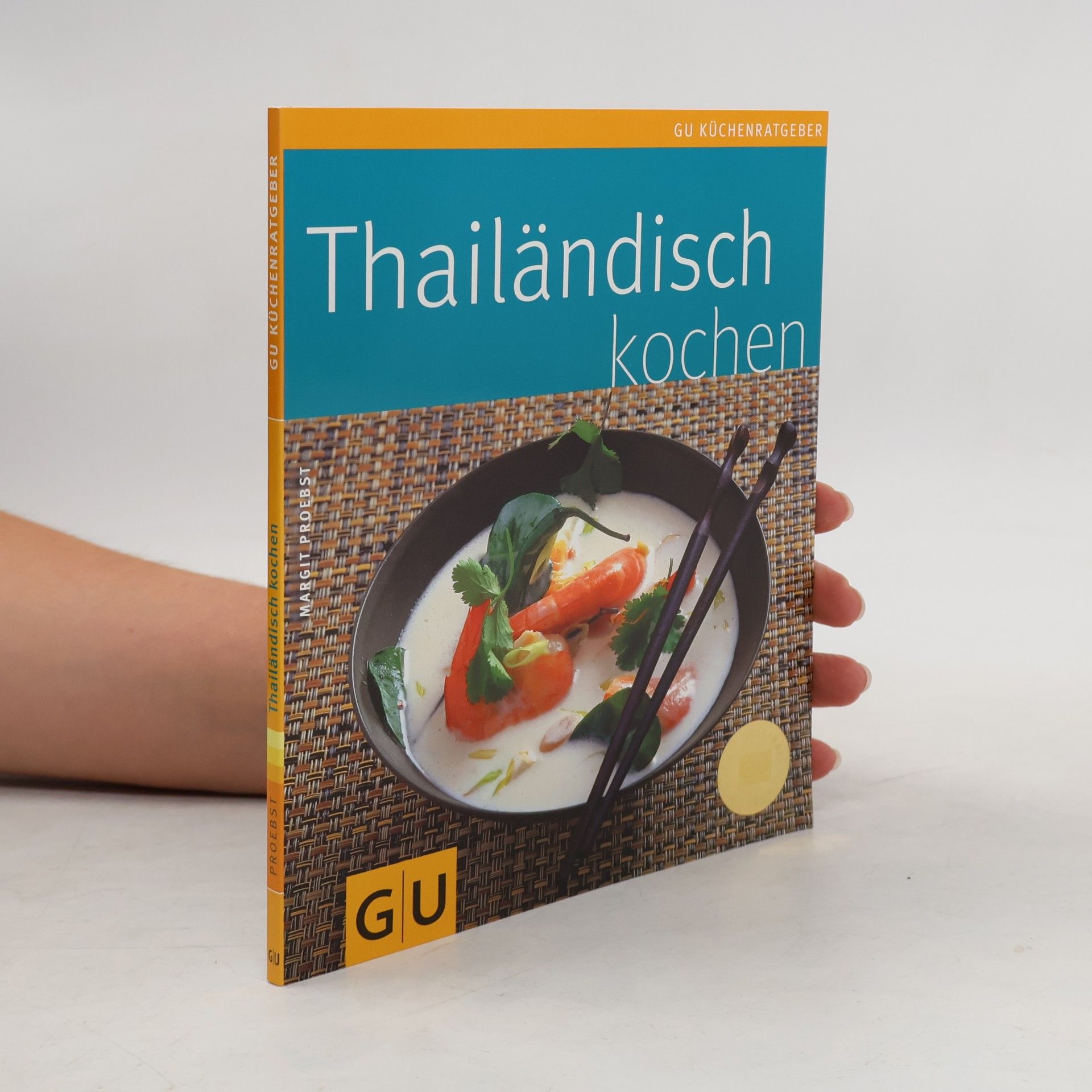 Margit Proebst Thailändisch kochen