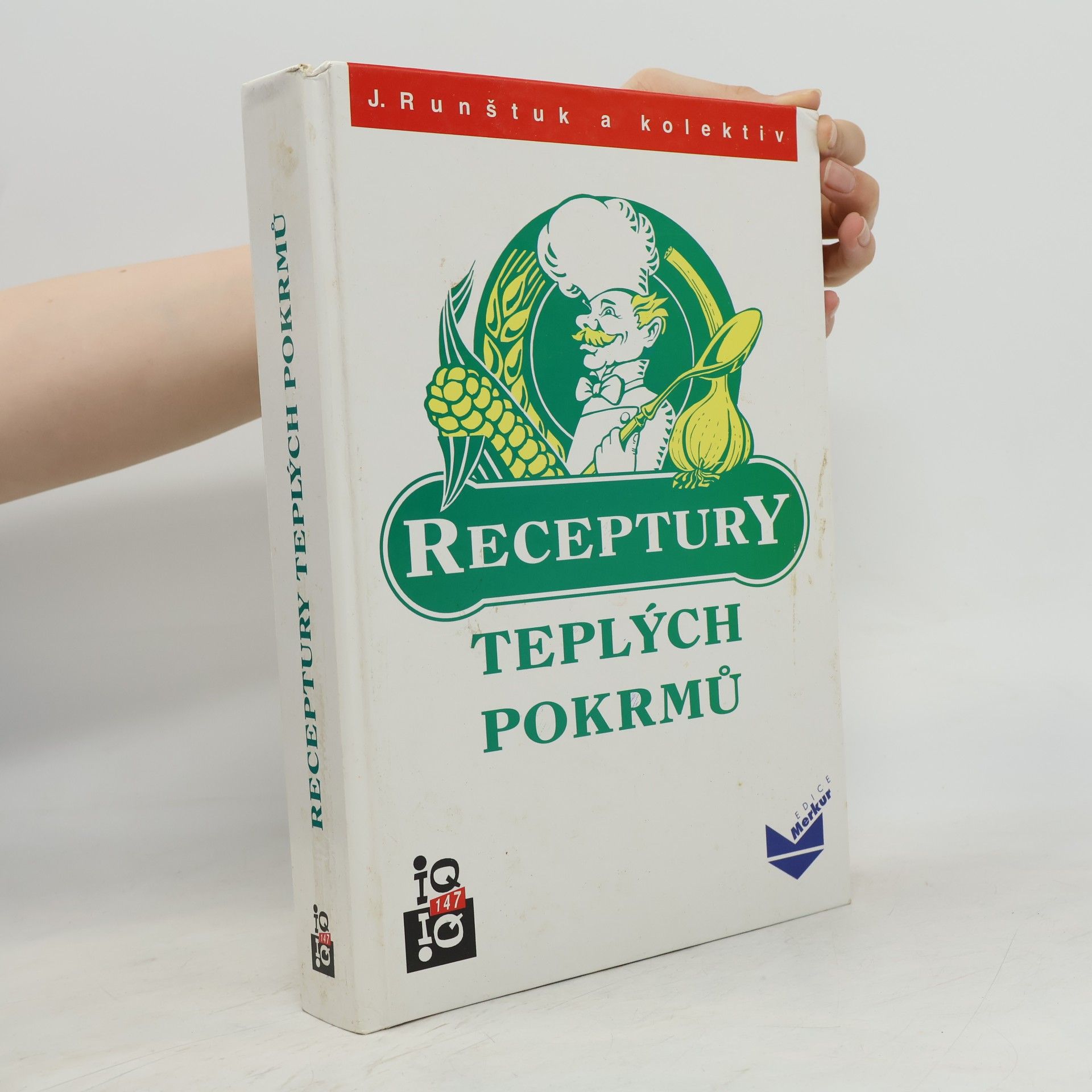 Jaroslav Runštuk Receptury teplých pokrmů
