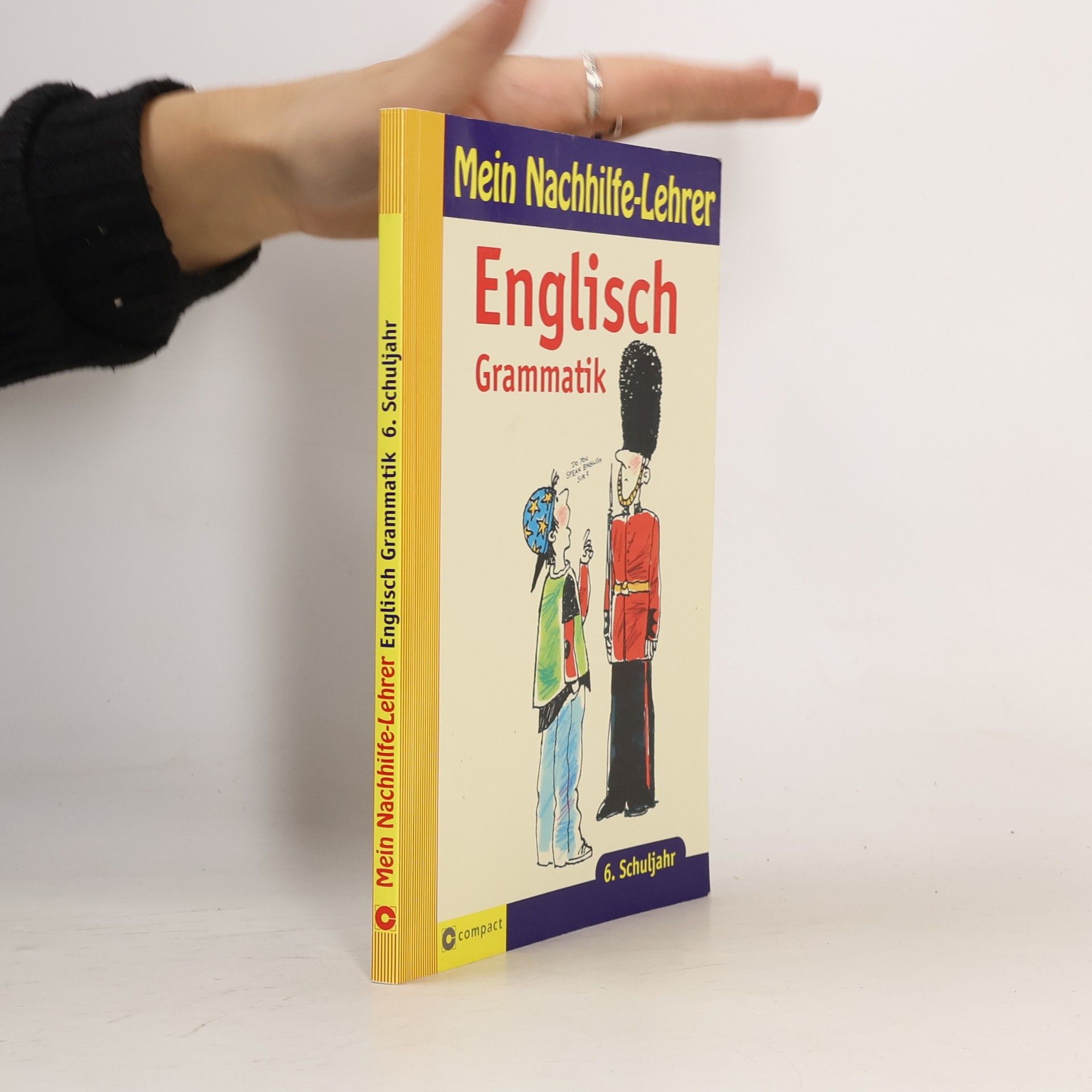 Mein Nachhilfe-Lehrer - 6: Englisch Grammatik