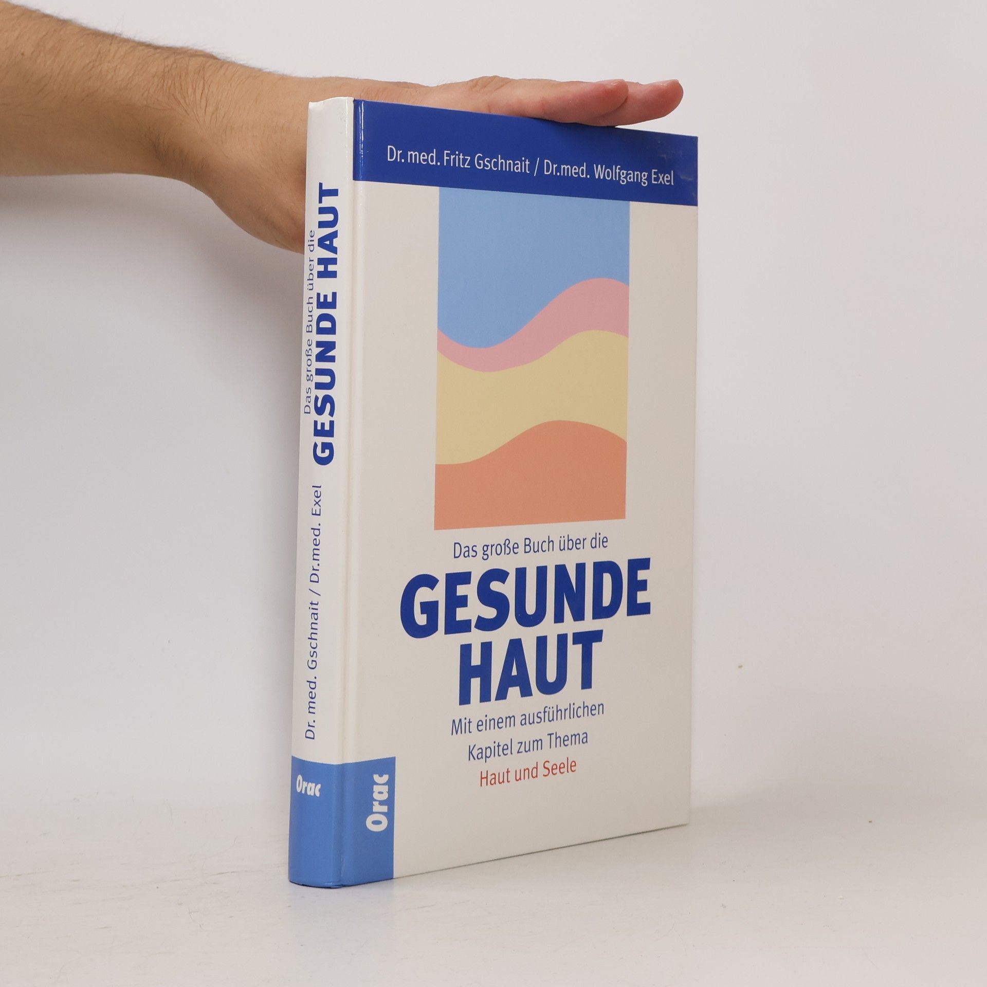 Das große Buch über die gesunde Haut