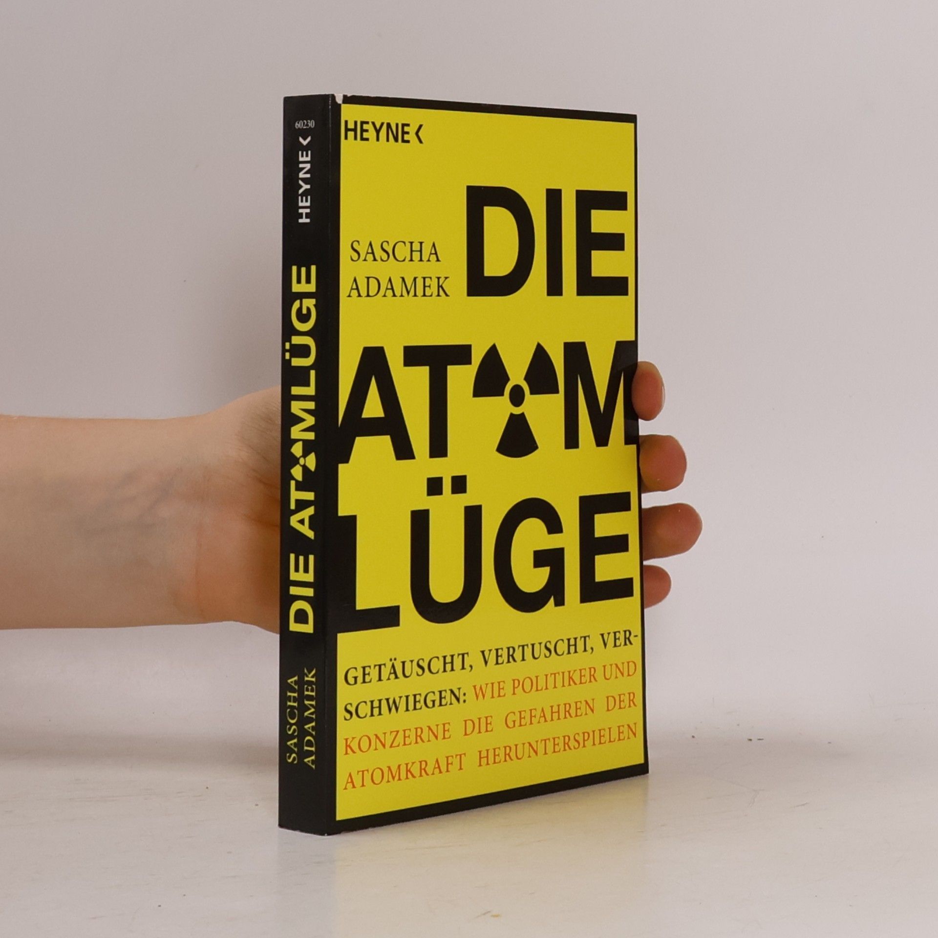 Sascha Adamek Die Atom-Lüge