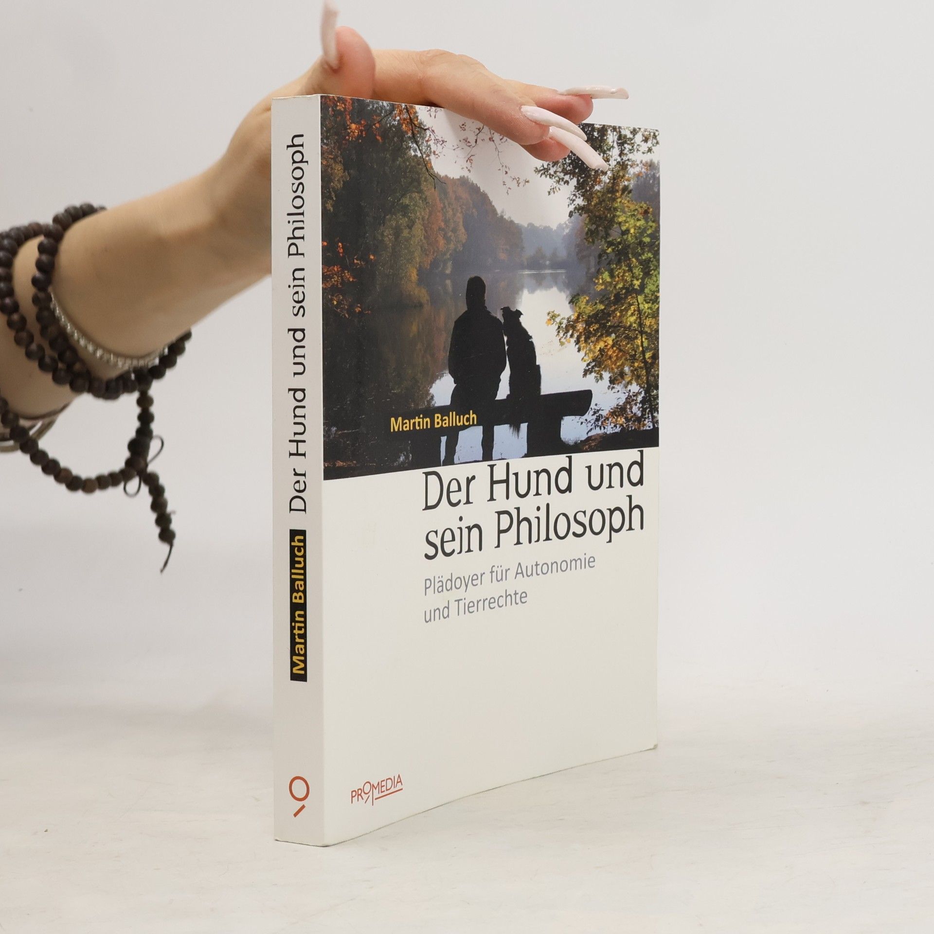 Martin Balluch Der Hund und sein Philosoph