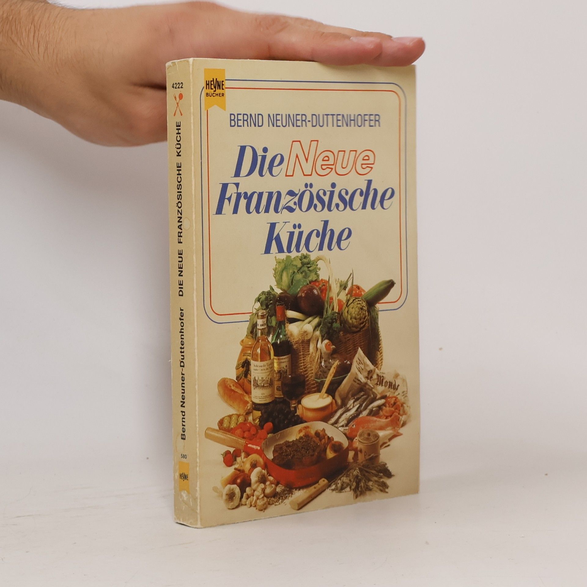 Bernd Neuner-Duttenhofer Die neue französische Küche