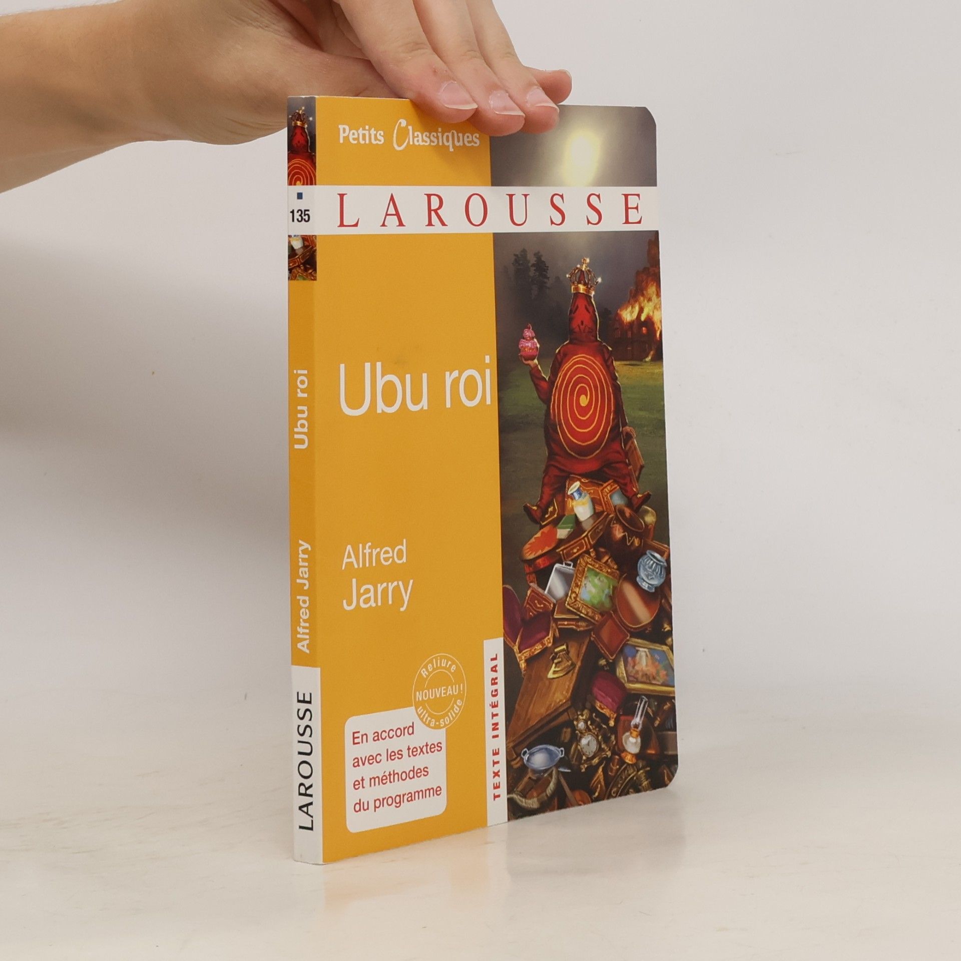 Alfred Jarry Ubu roi - Texte intégral - En accord avec les textes et méthodes du programme