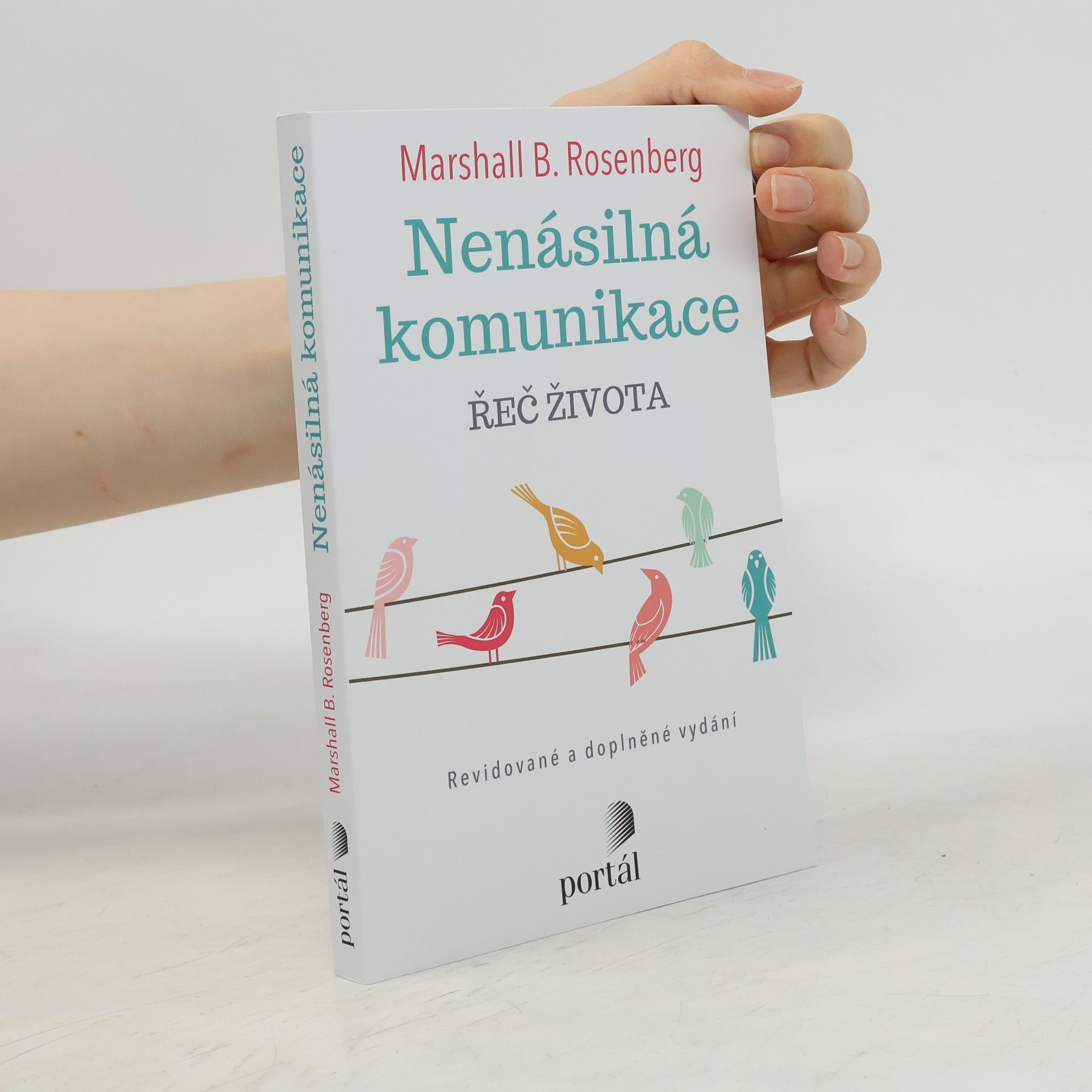 Marshall Rosenberg Nenásilná komunikace : řeč života