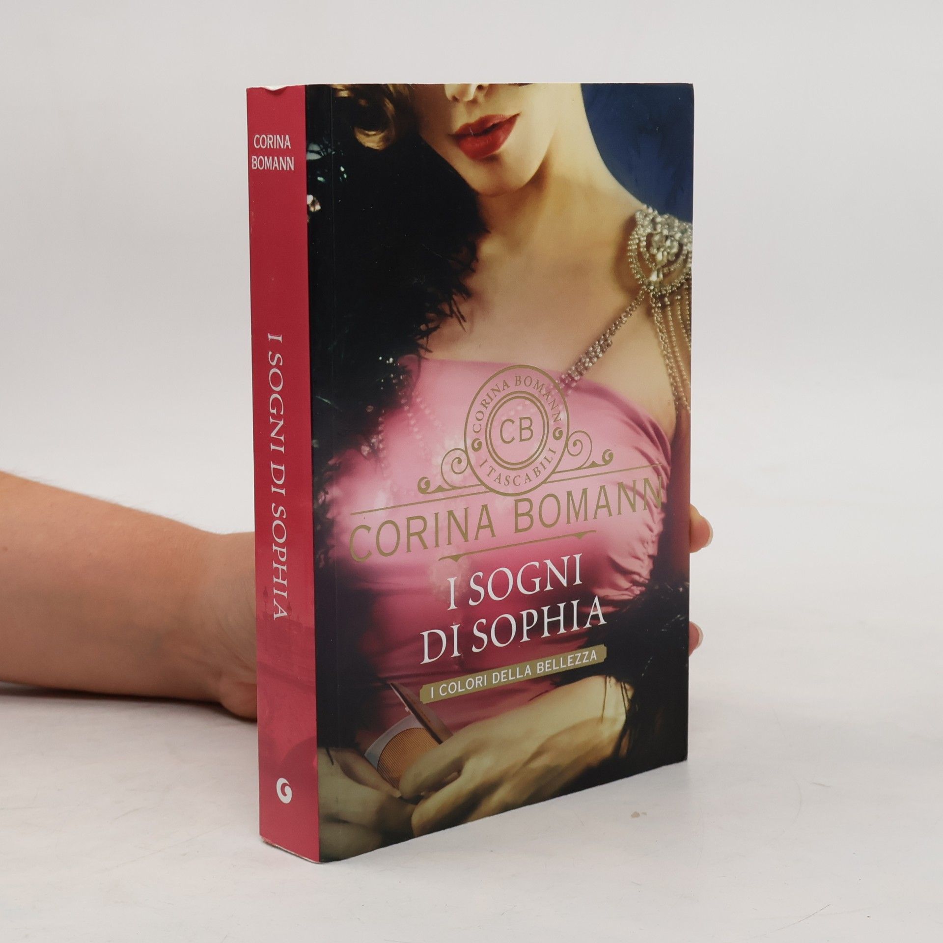 Corina Bomann I sogni di Sophia. I colori della bellezza (I tascabili di Corina Bomann)