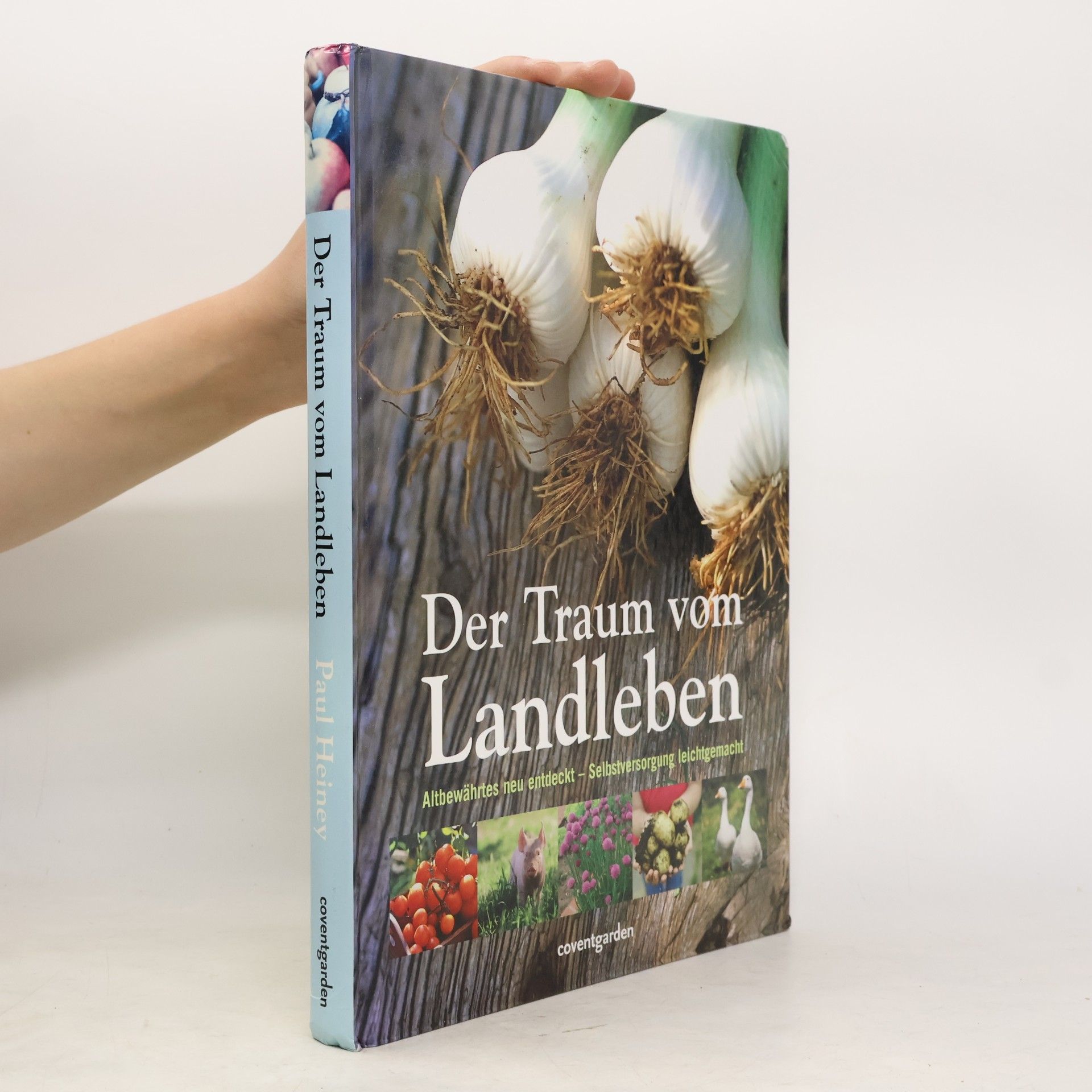 Paul Heiney Der Traum vom Landleben