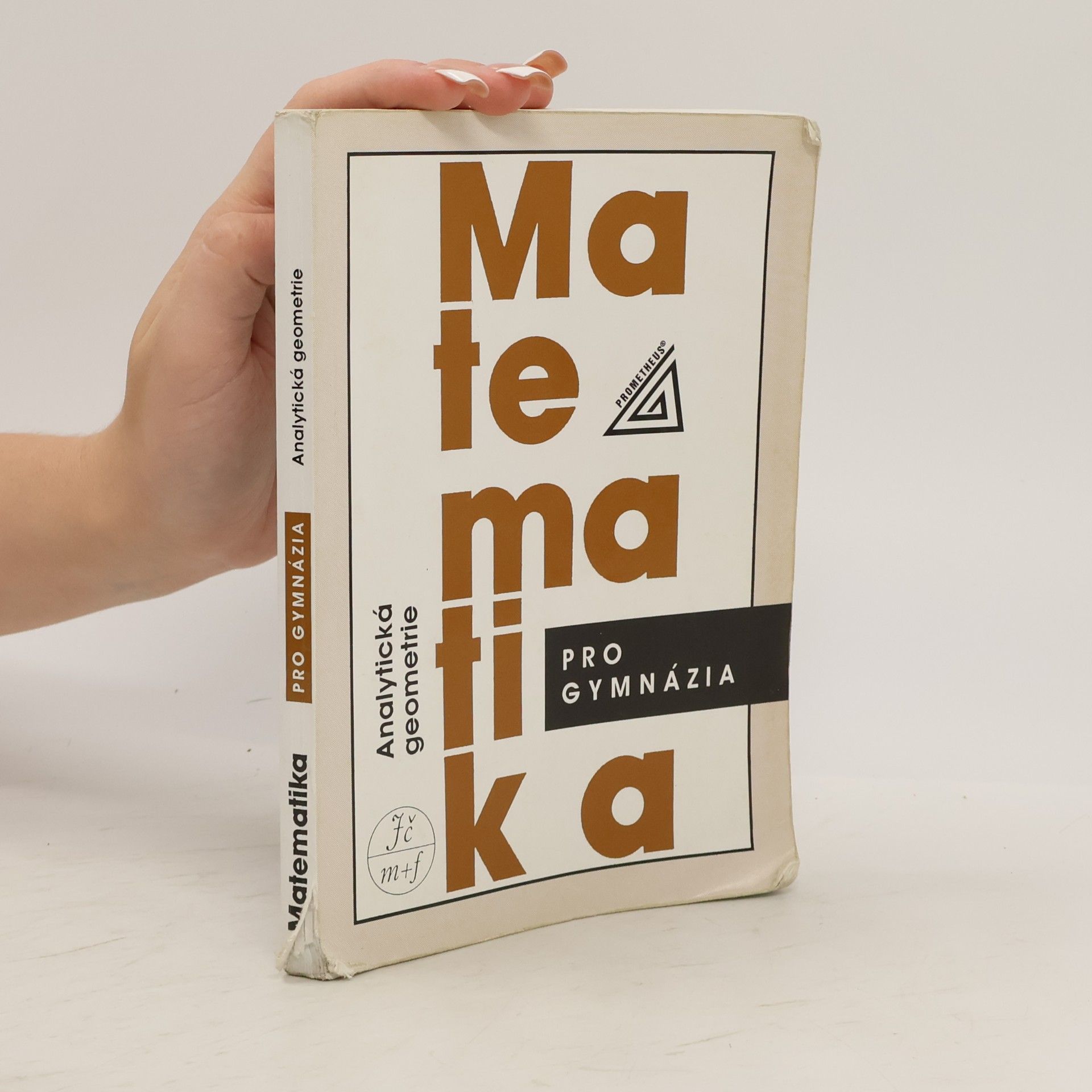 Leo Boček Matematika pro gymnázia. Analytická geometrie