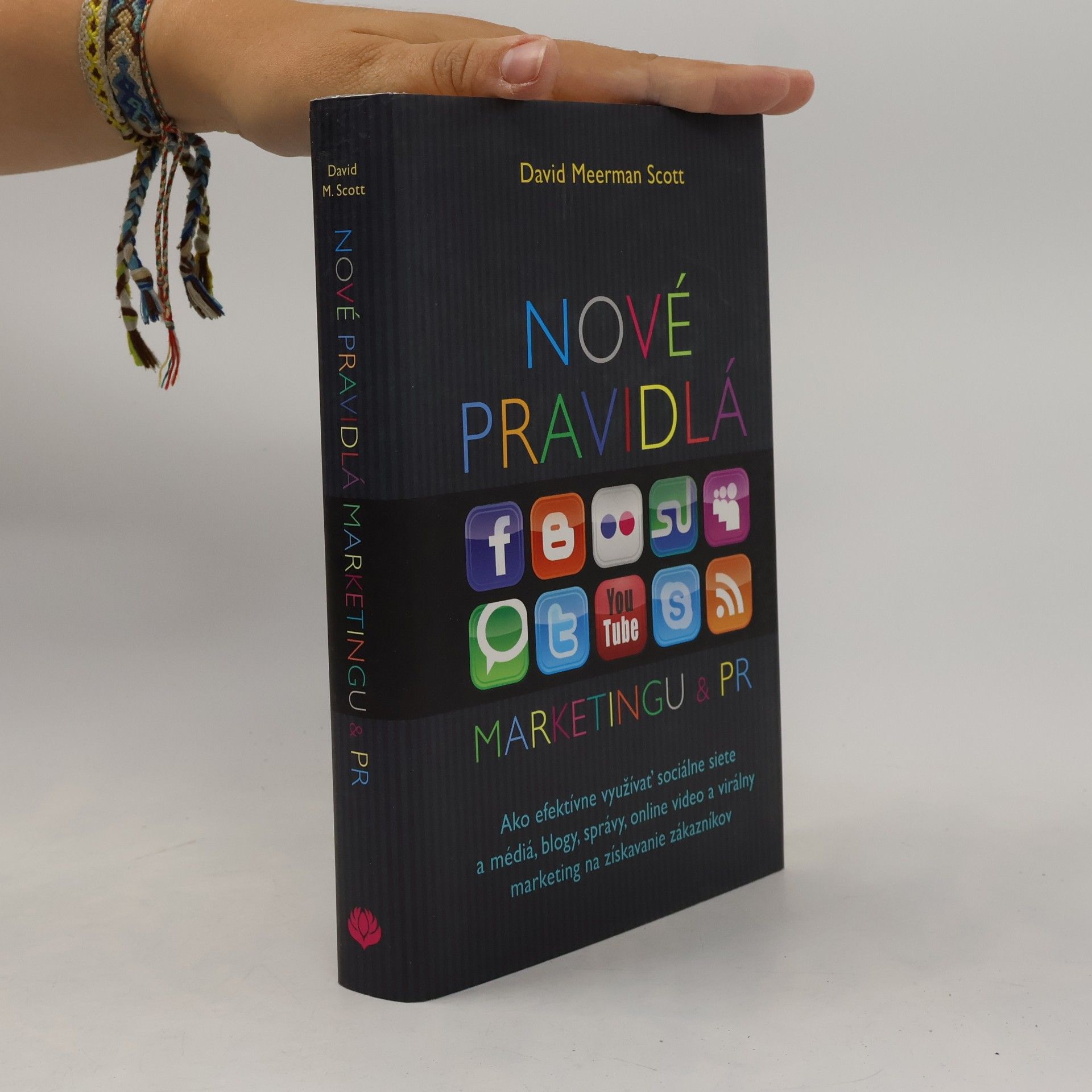 David Meerman Scott Nové pravidlá marketingu a PR