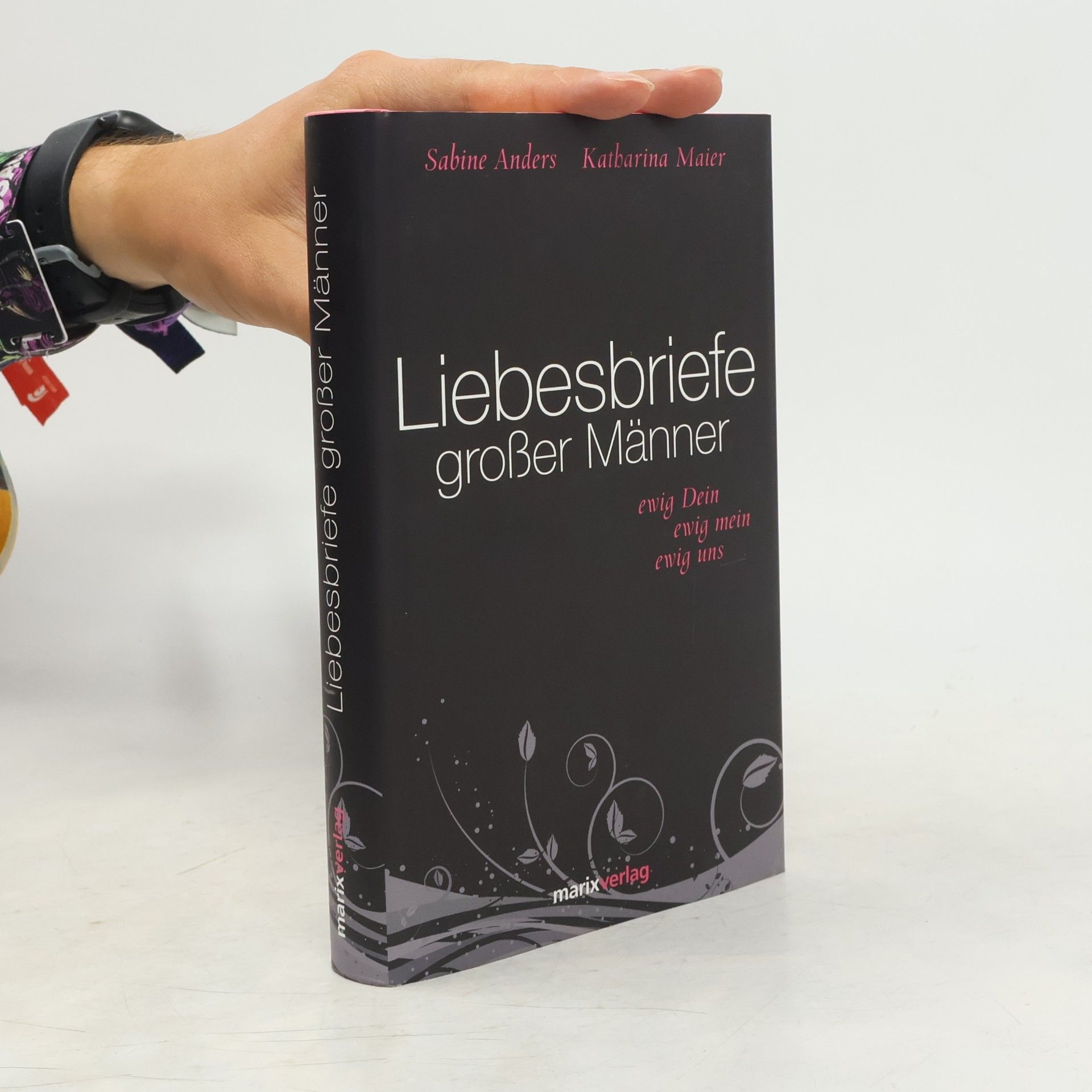 Sabine Anders Liebesbriefe großer Männer