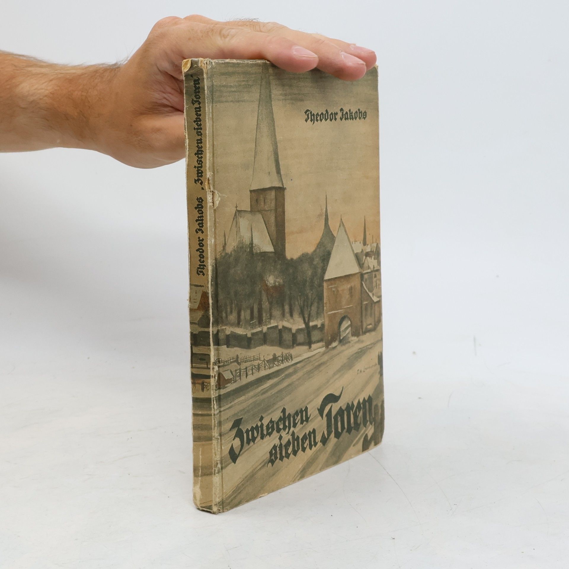 Theodor Jakobs Zwischen sieben Toren