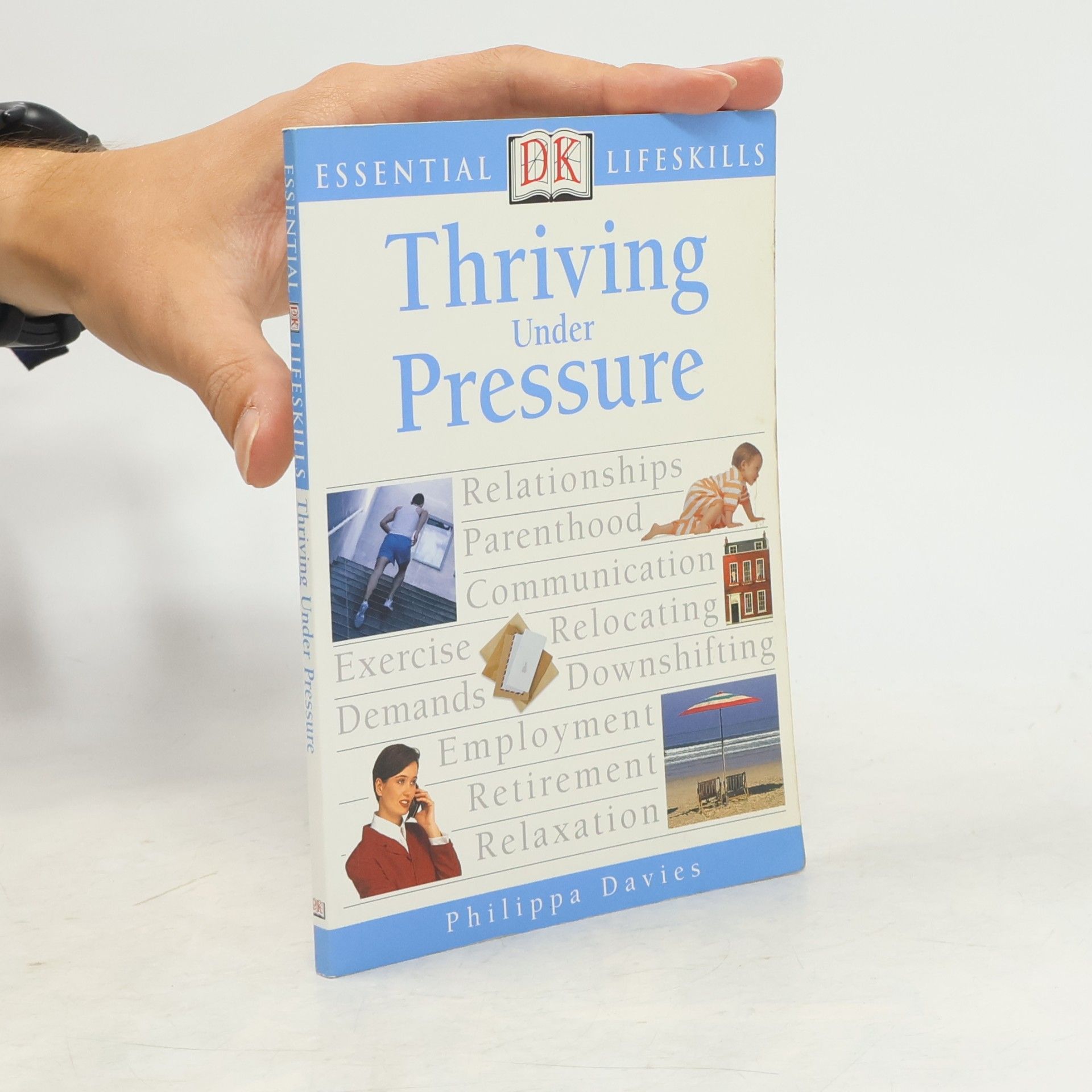 Philippa Davies Essential Lifeskills: Thriving Under Pressure
