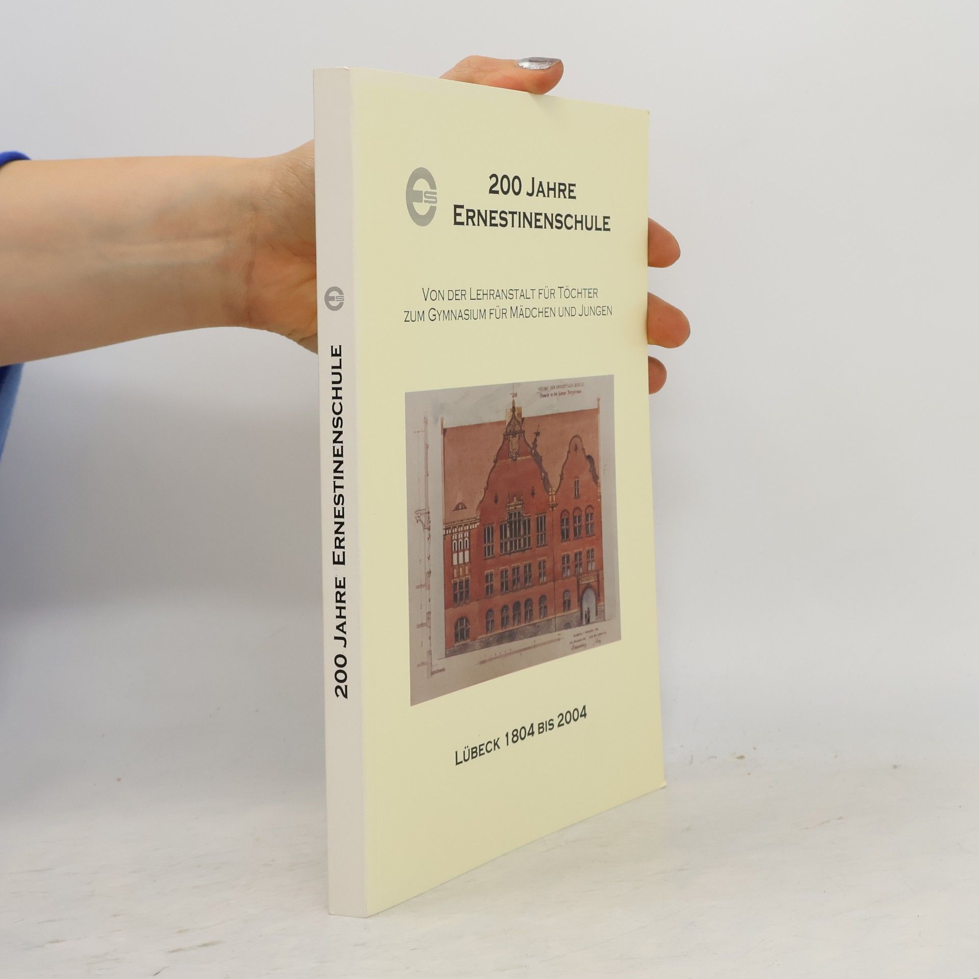Ernestinenschule (Lübeck) 200 Jahre Ernestinenschule