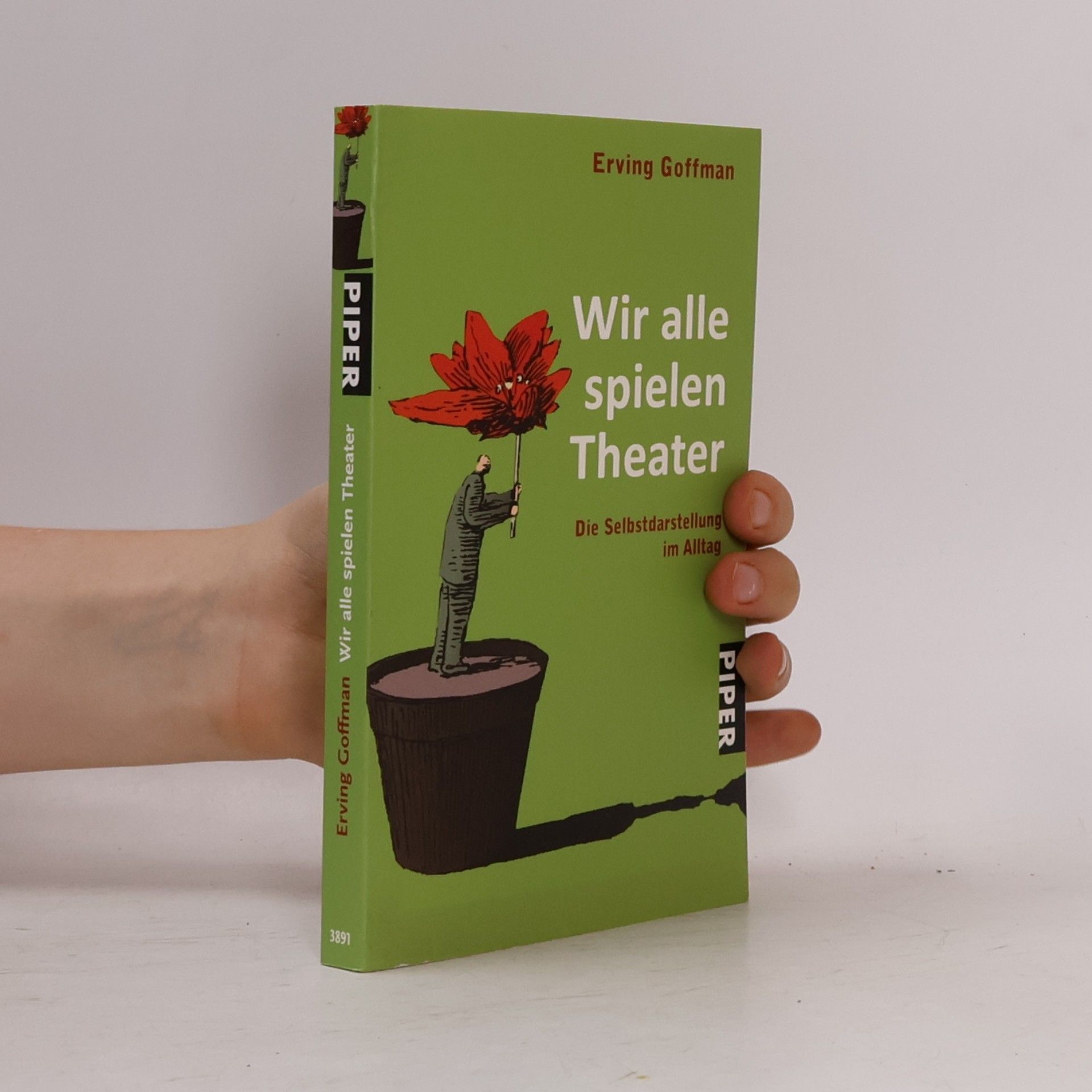 Erving Goffman Wir alle spielen Theater