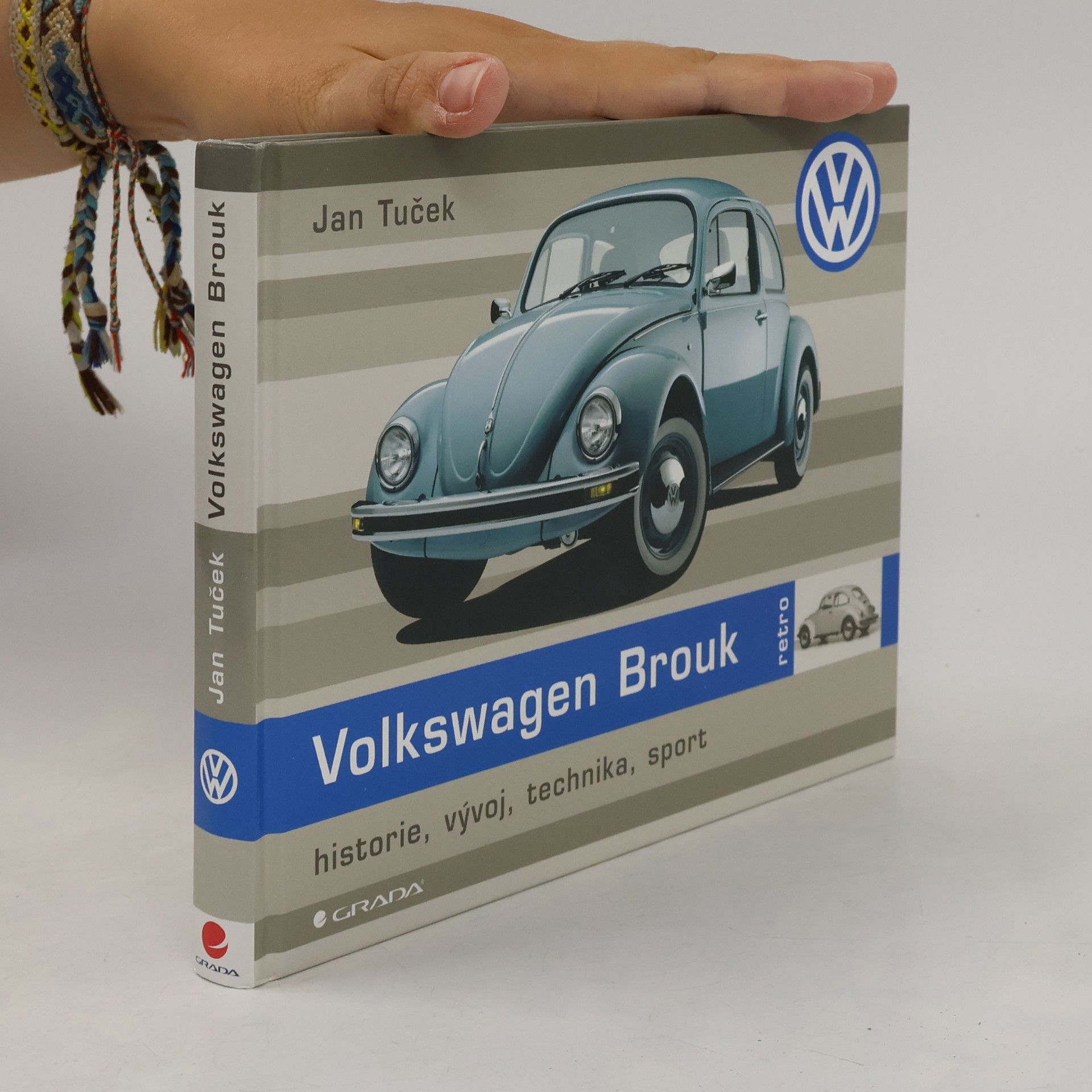 Jan Tuček Volkswagen Brouk : historie, vývoj, technika, sport