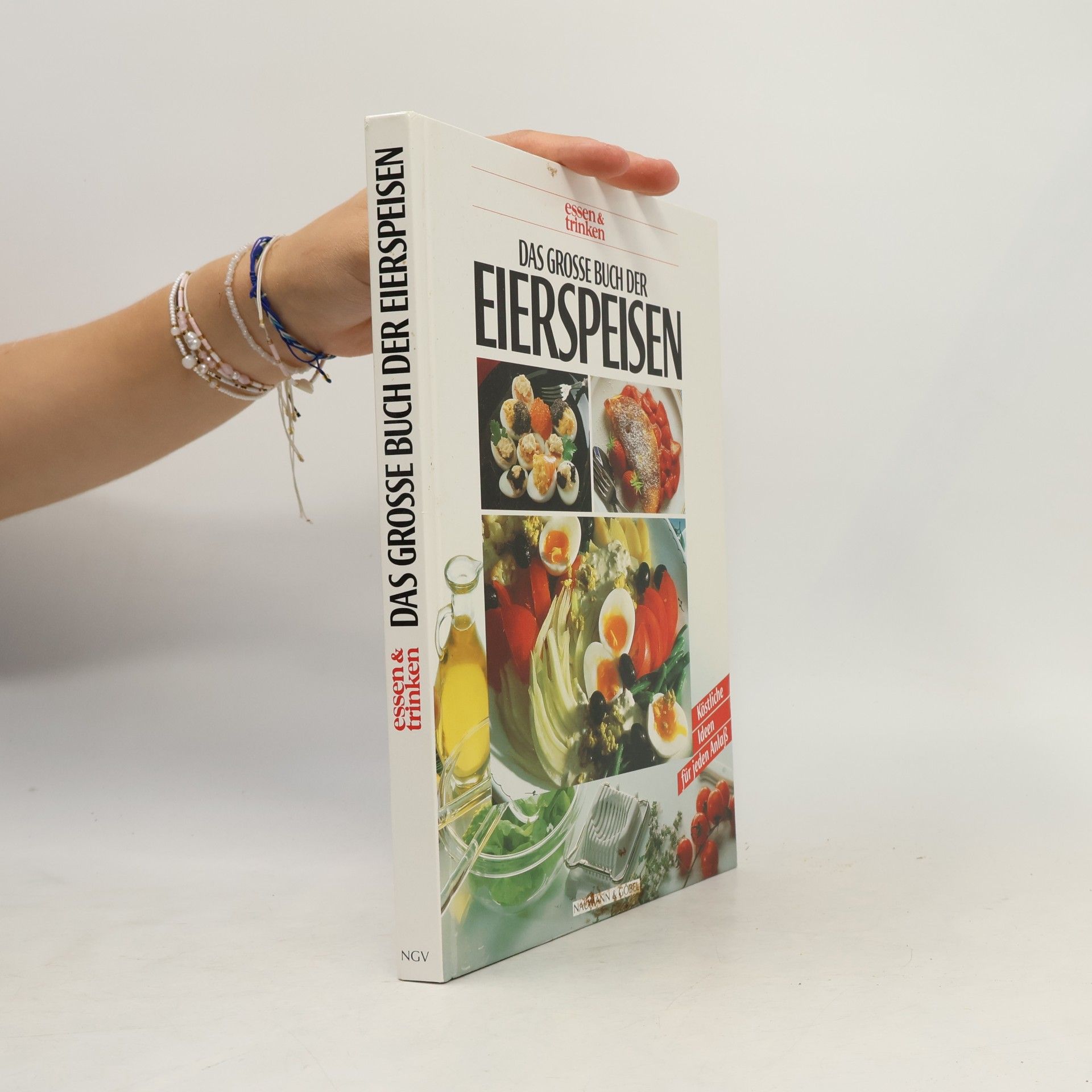 Sabine Zarling Das grosse Buch der Eierspeisen