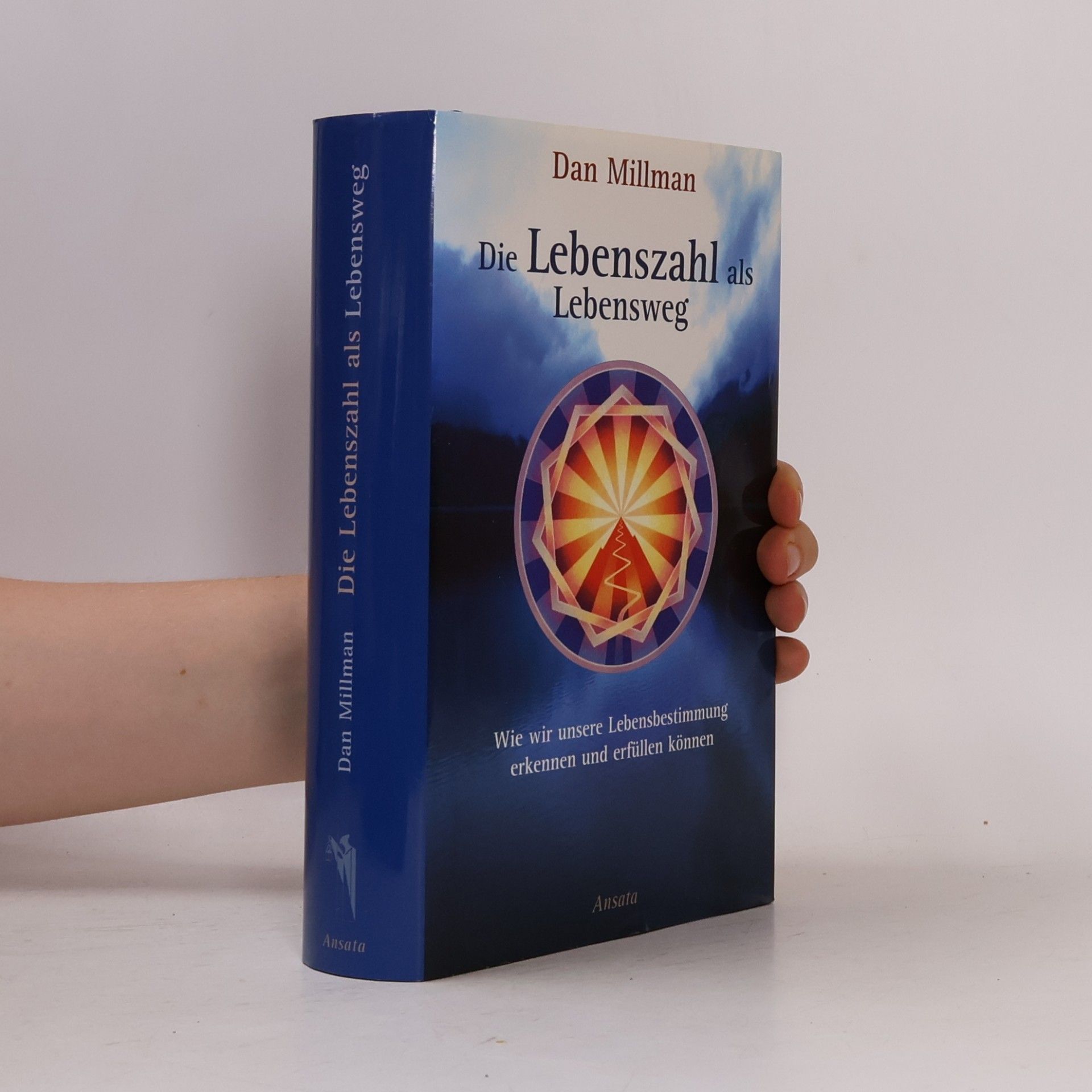 Dan Millman Die Lebenszahl als Lebensweg