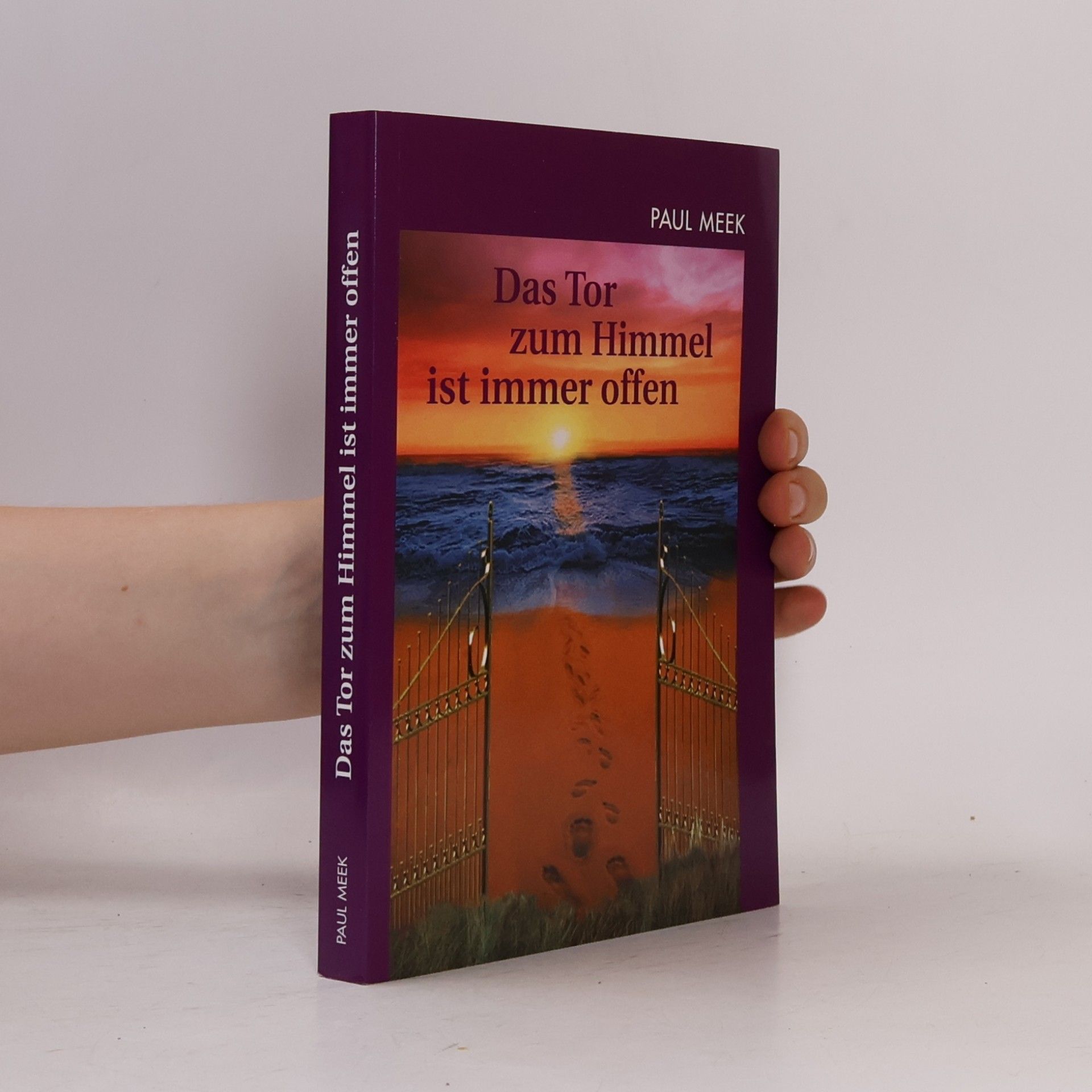 Paul Meek Das Tor zum Himmel ist immer offen