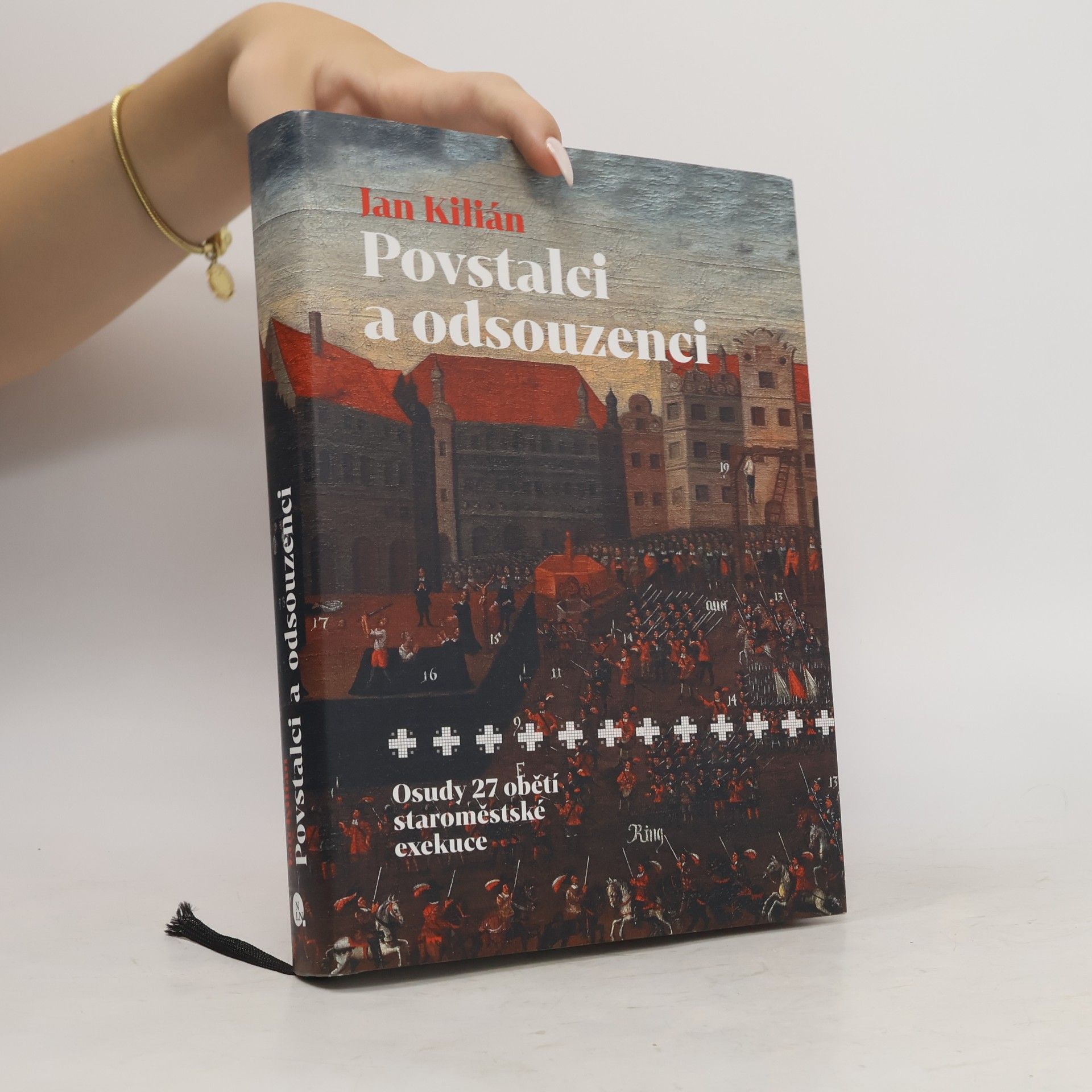 Jan Kilián Povstalci a odsouzenci