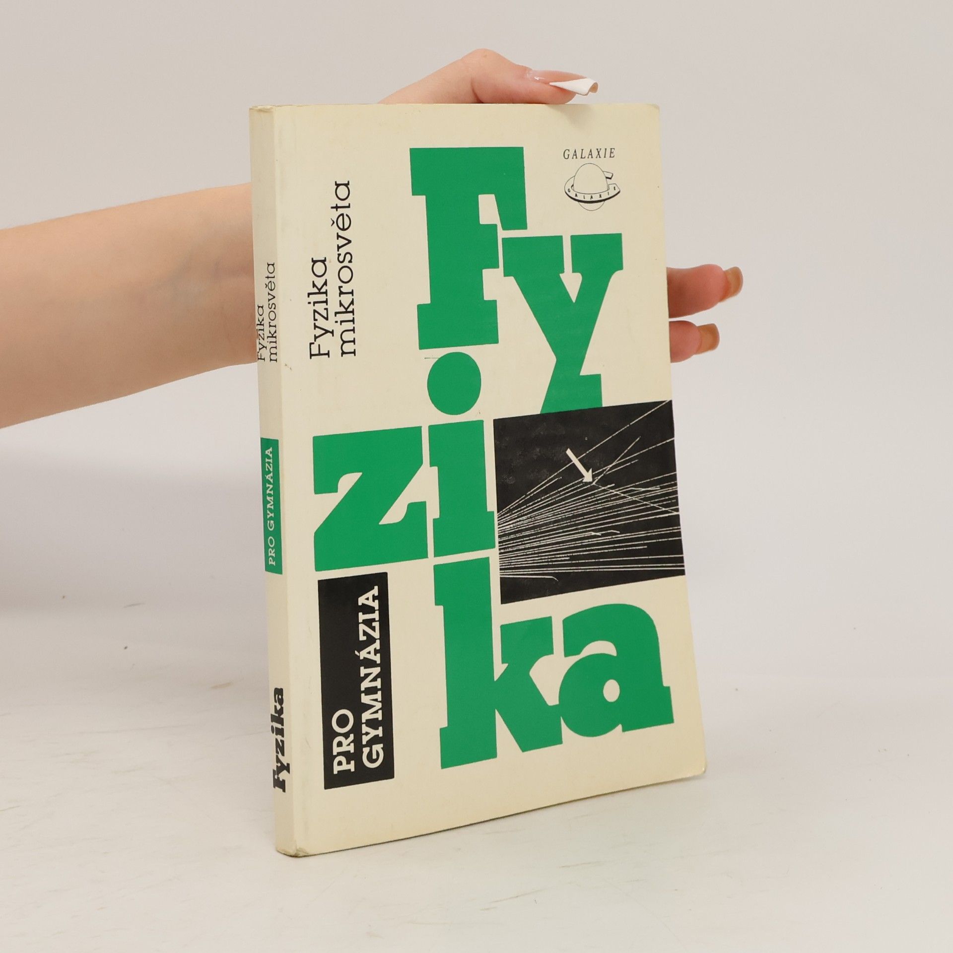 Ivan Štoll Fyzika pro gymnázia. Fyzika mikrosvěta