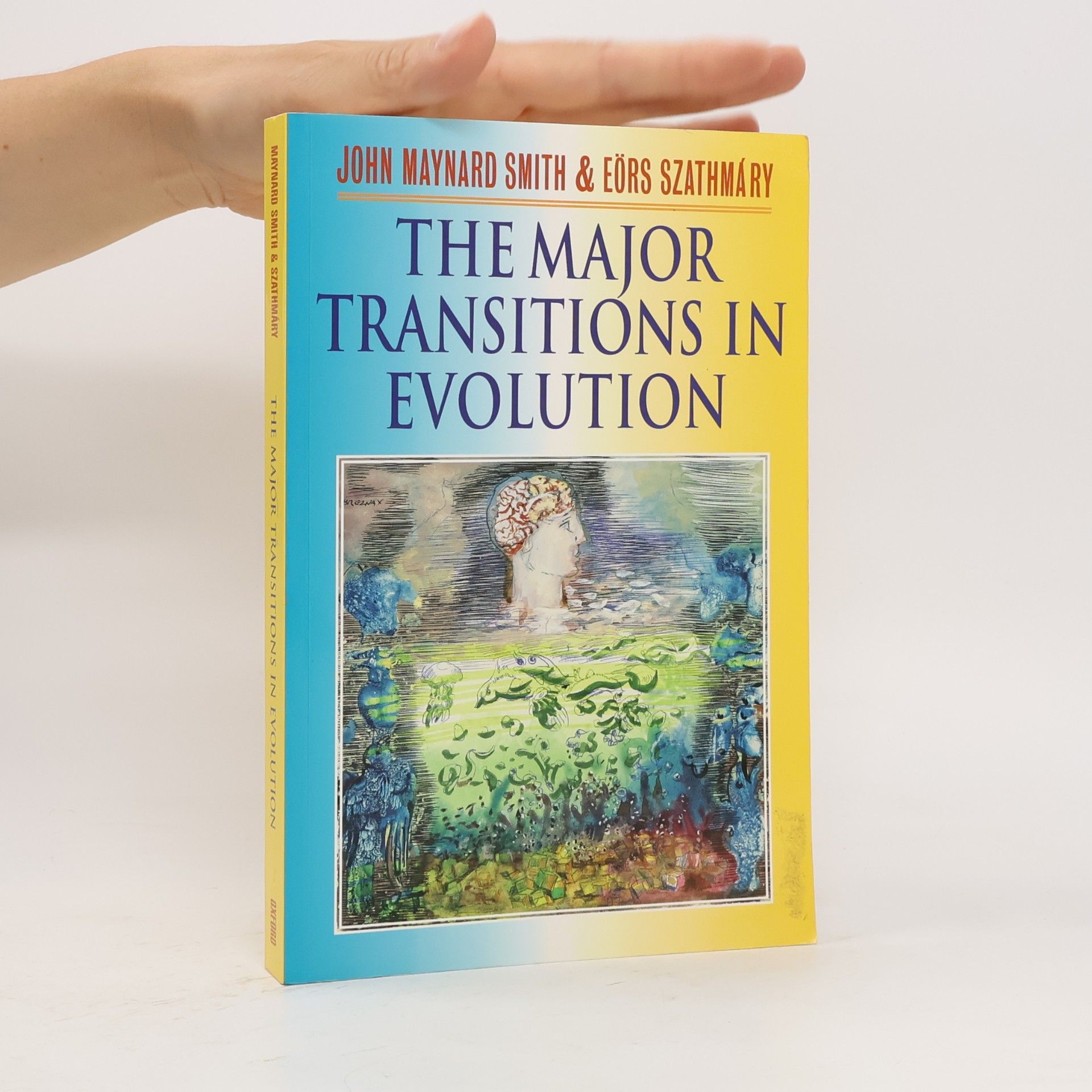 John Maynard Smith The Major Transitions in Evolution