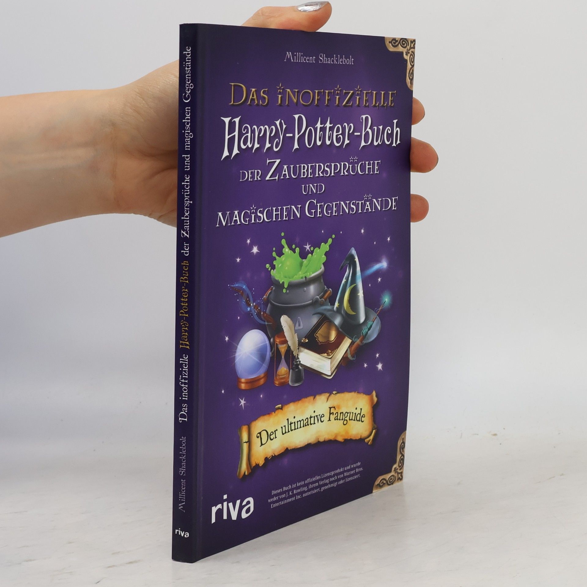 Millicent Shacklebolt Das inoffizielle Harry-Potter-Buch der Zaubersprüche und magischen Gegenstände