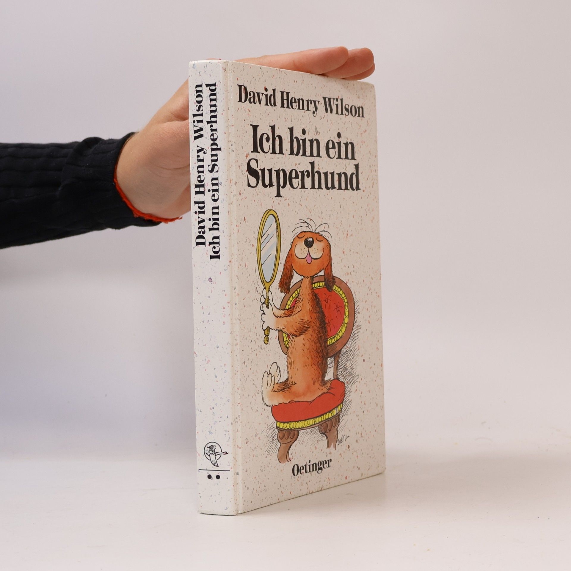 David Henry Wilson Ich bin ein Superhund