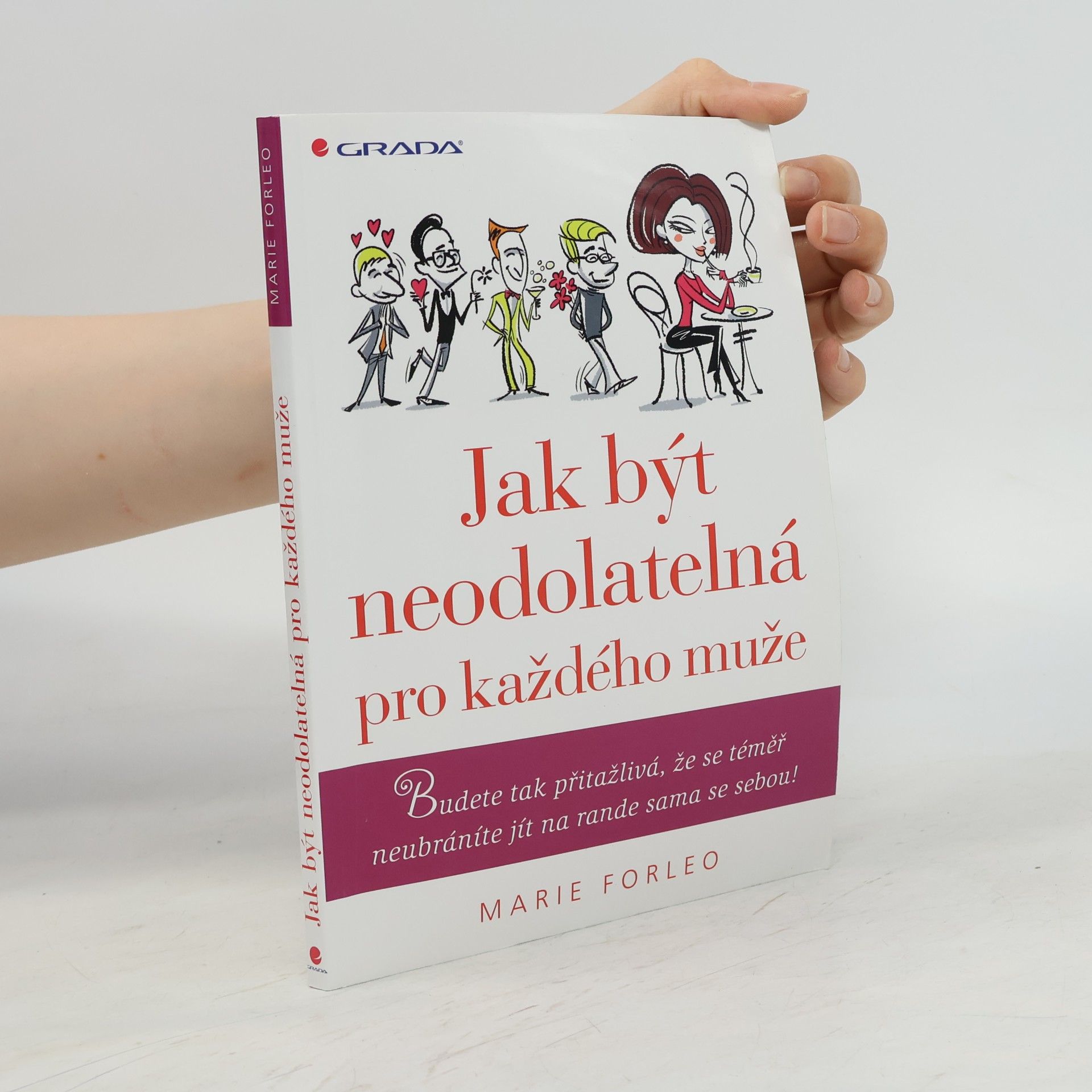 Jak být neodolatelná pro každého muže