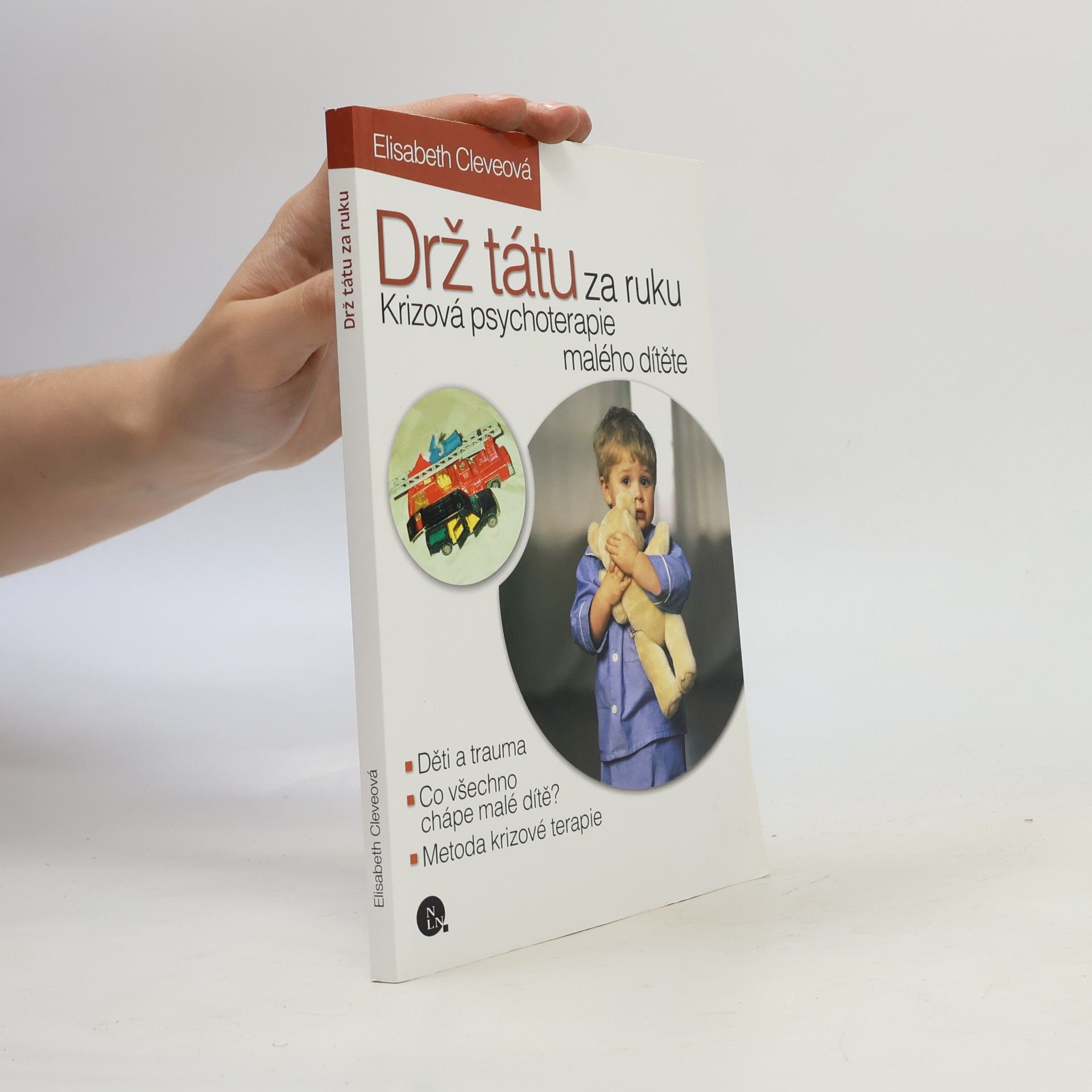 Elizabeth Cleve Drž tátu za ruku