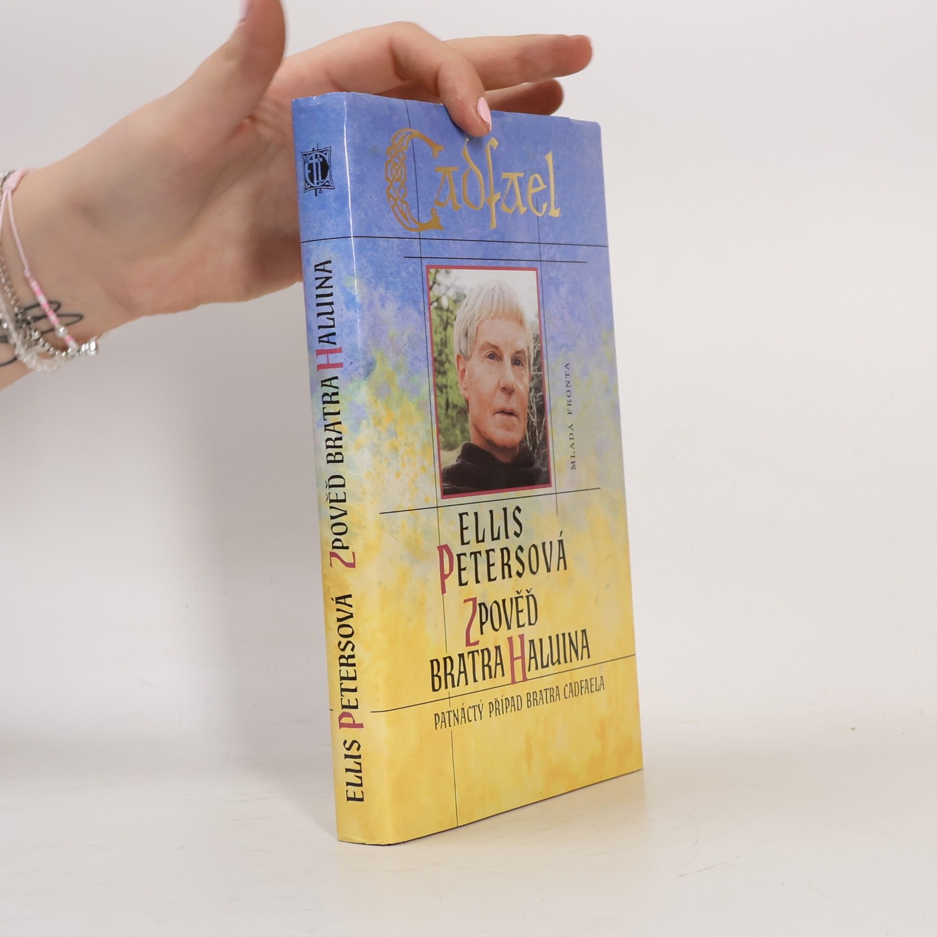 Edith Pargeter Zpověď bratra Haluina: Patnáctý případ bratra Cadfaela